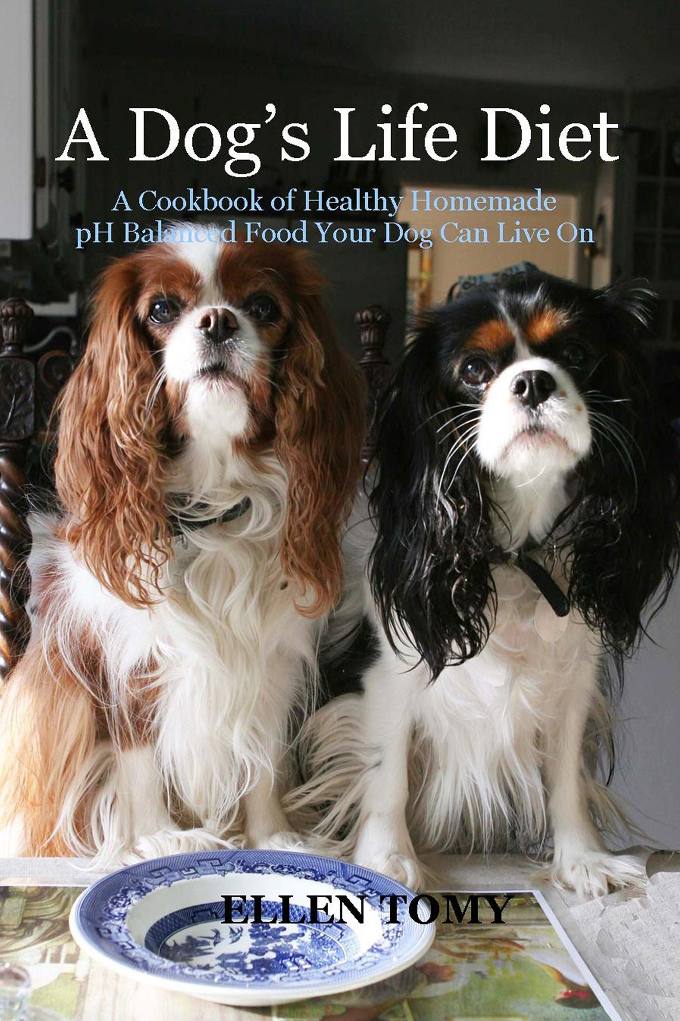 A Dog's Life Diet