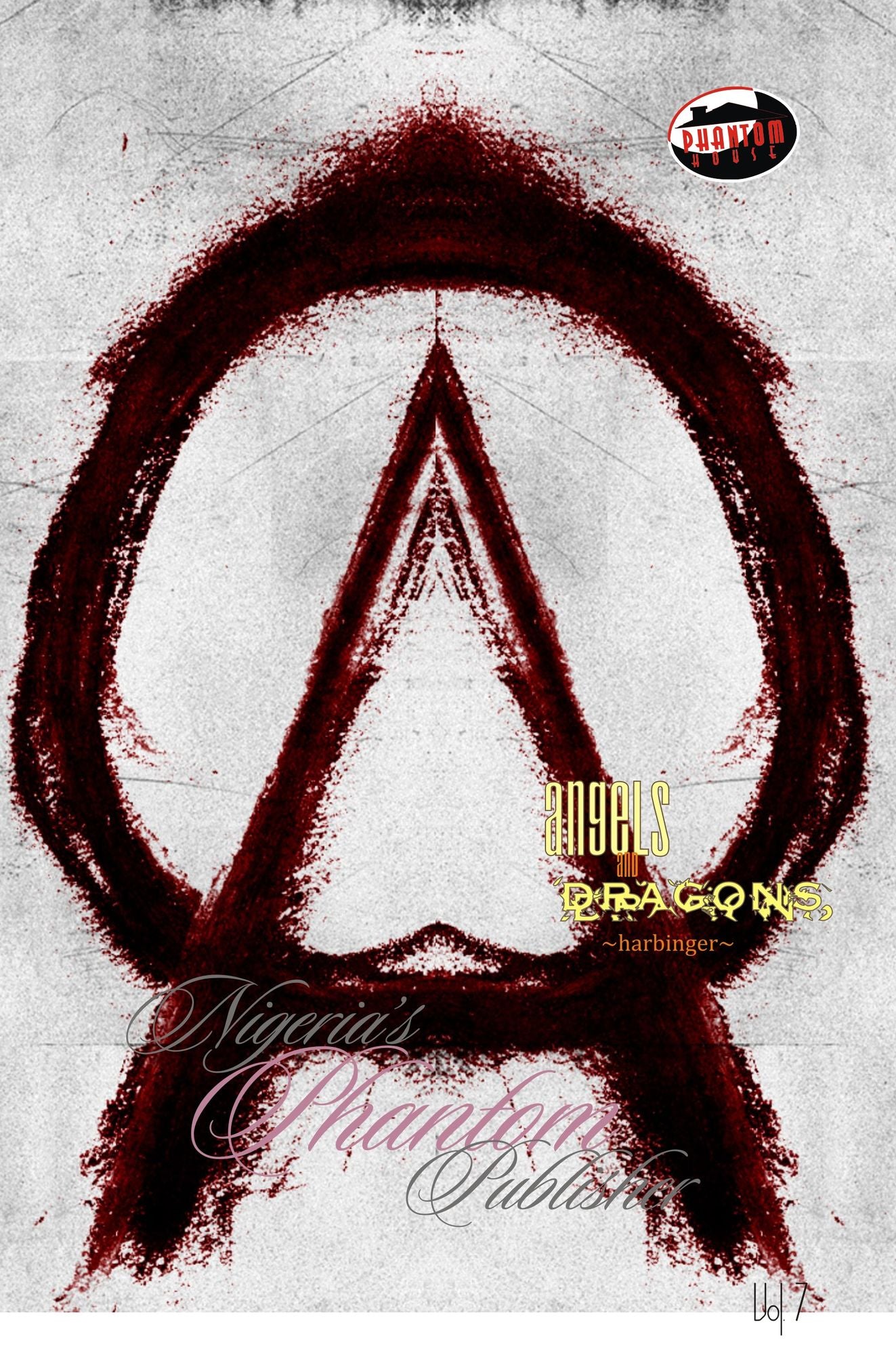 Angels & Dragons, Volume VII: Harbinger