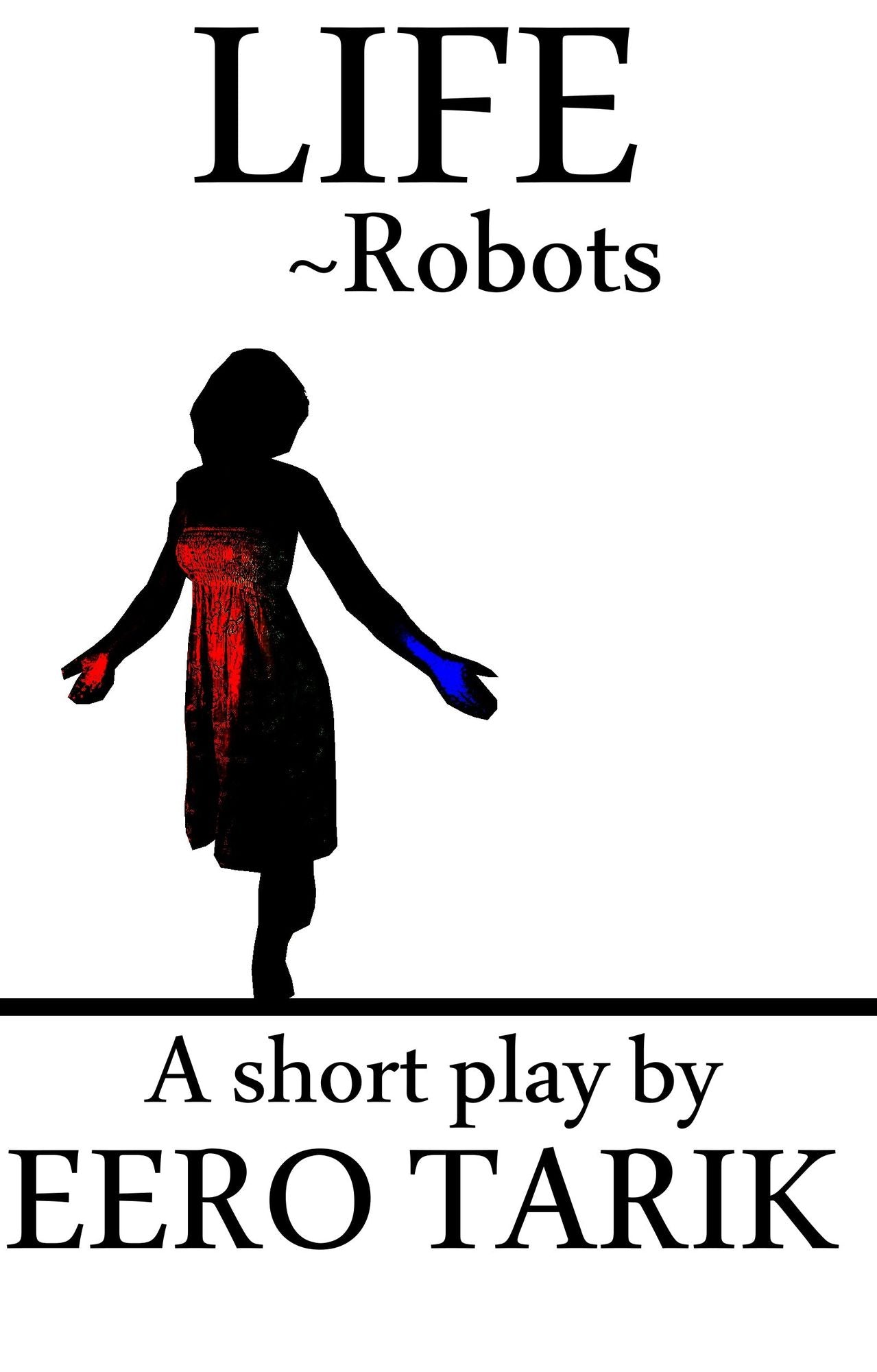 Life: Robots