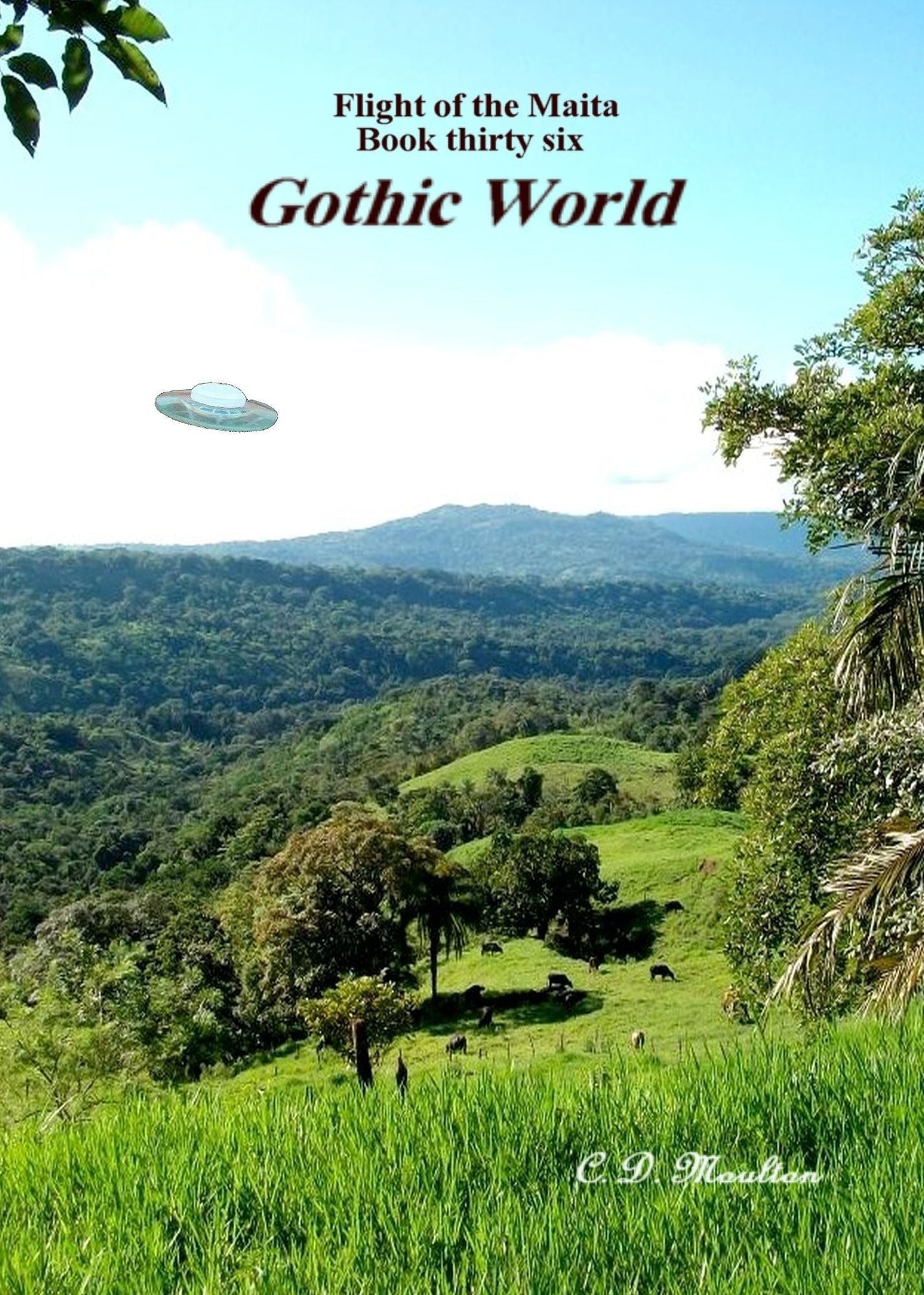 Flight of the Maita Book 36: Gothic World Collector's Edition