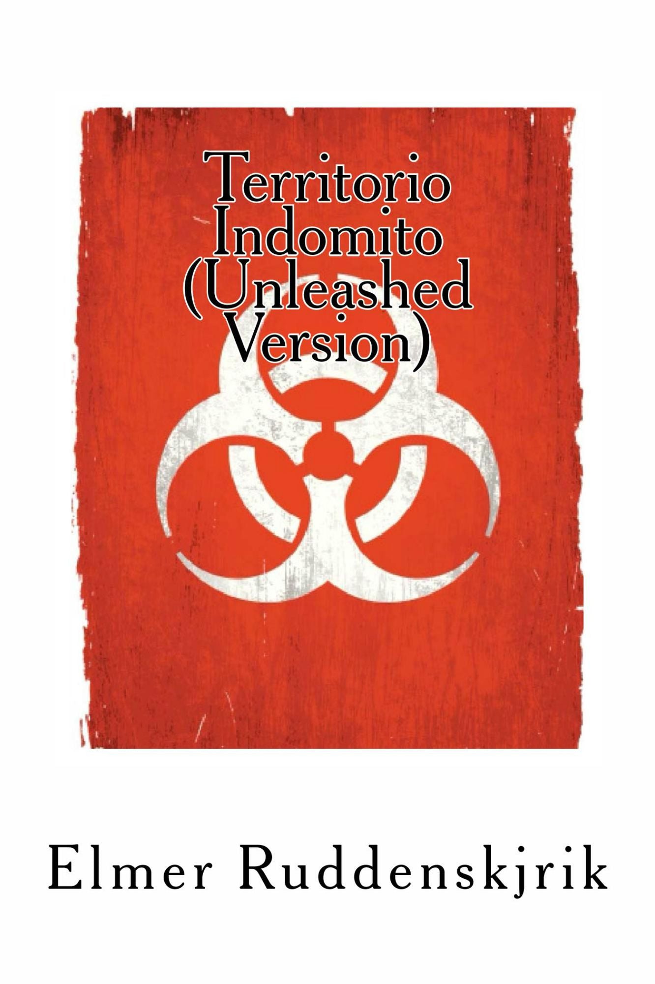 Territorio Indómito (Unleashed Version)