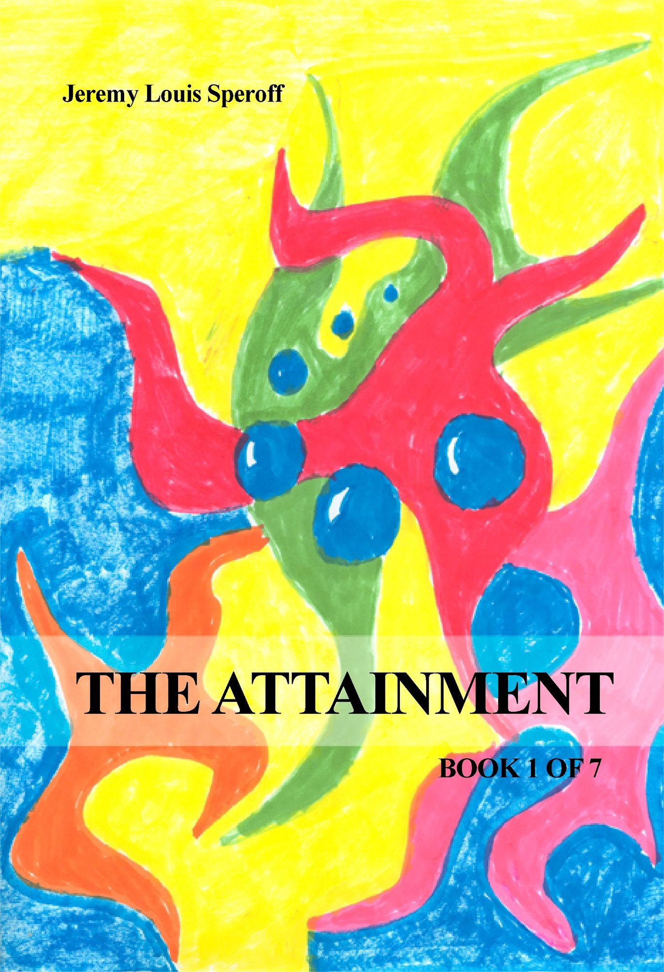 The Attainment Book 1 of 7