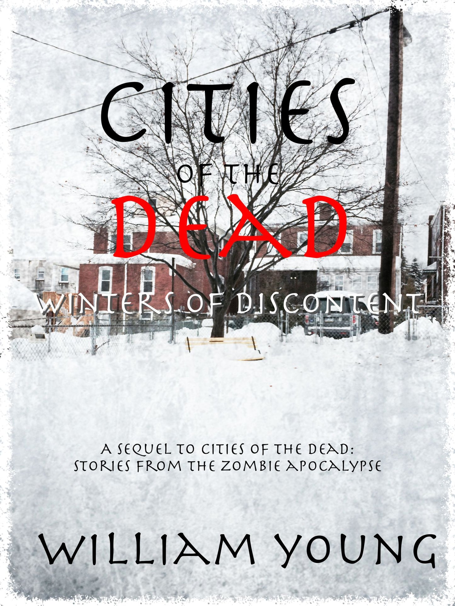 Cities of the Dead: Winters of Discontent