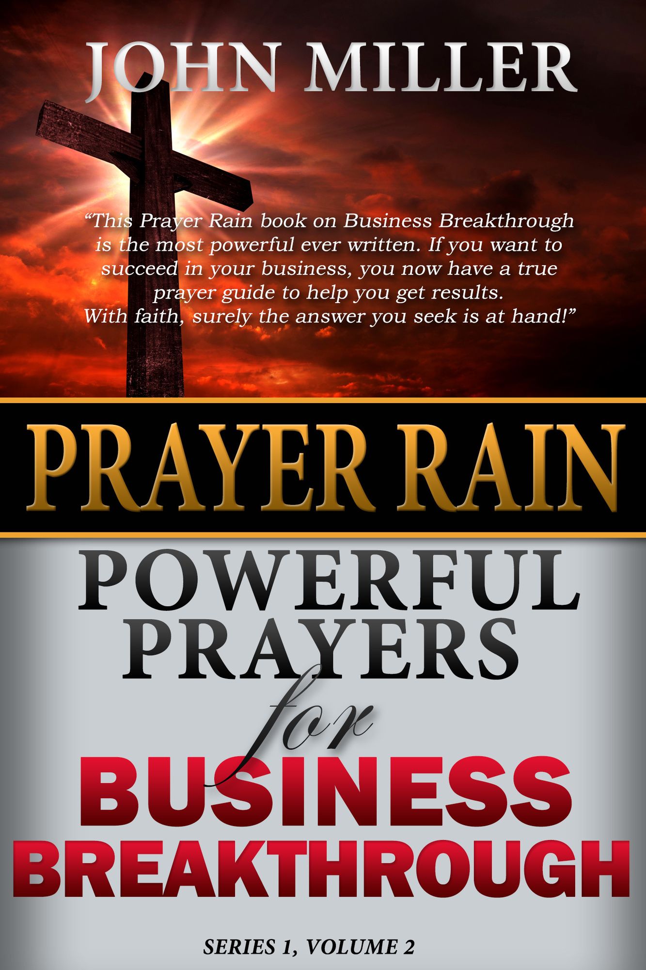 Prayer Rain: Powerful Prayers For Business Breakthrough