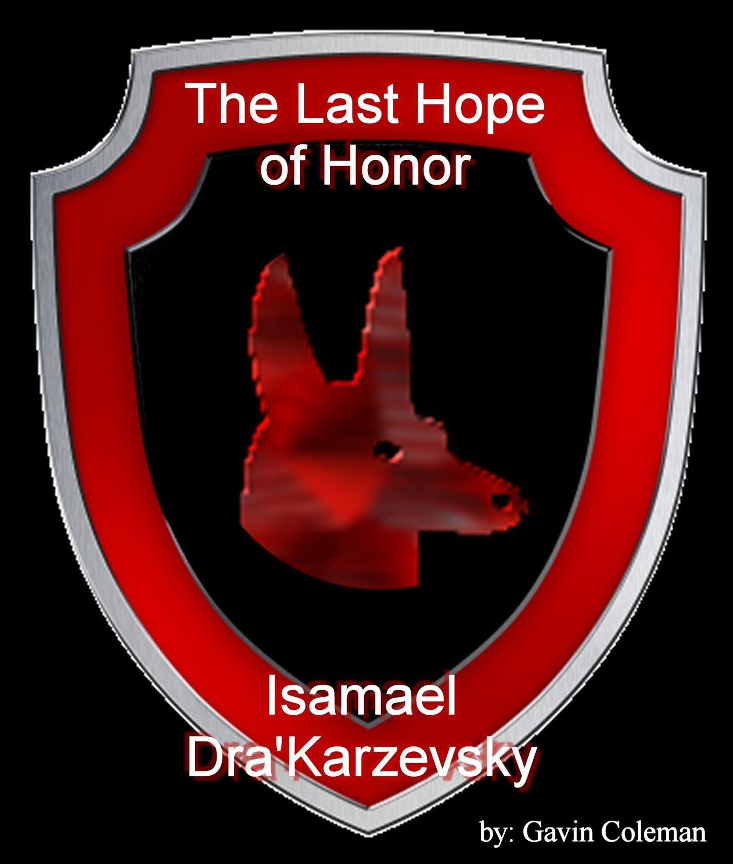 The Last Hope of Honor (Isamael Dra'Karzevsky)
