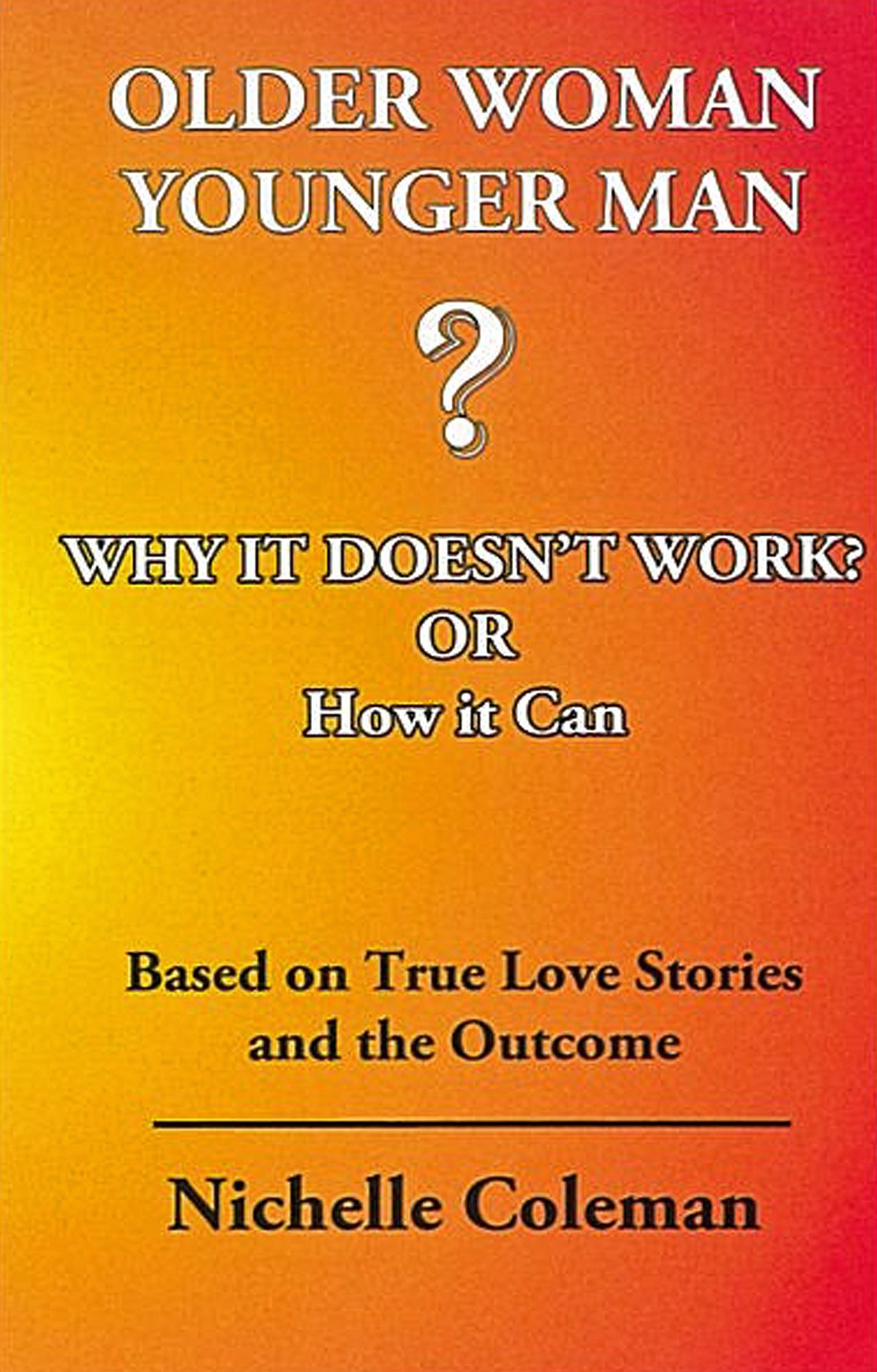 Older Woman Younger Man Why it Doesn't Work? or How it Can