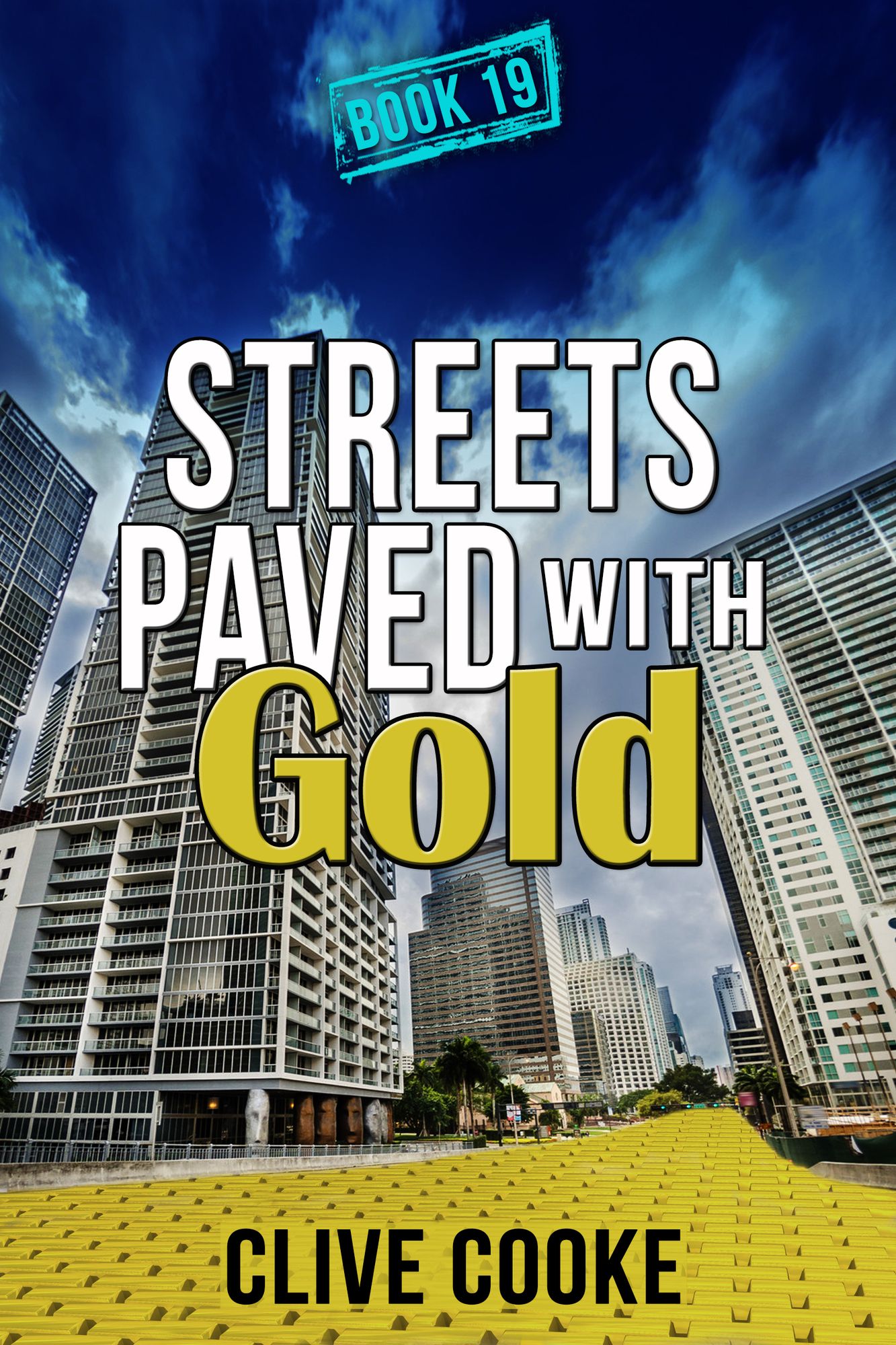 Book 19- Streets Paved with Gold