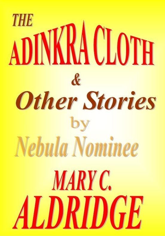 The Adinkra Cloth & Other Stories