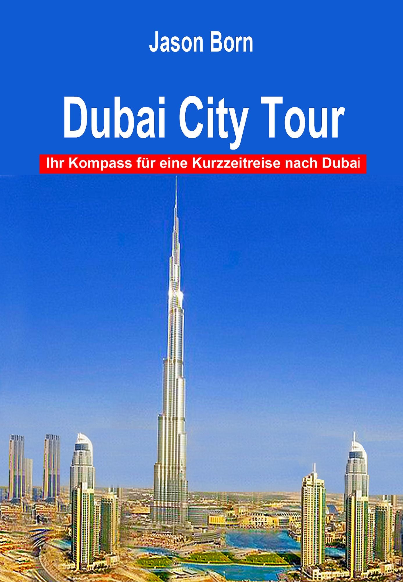 Dubai City Tour