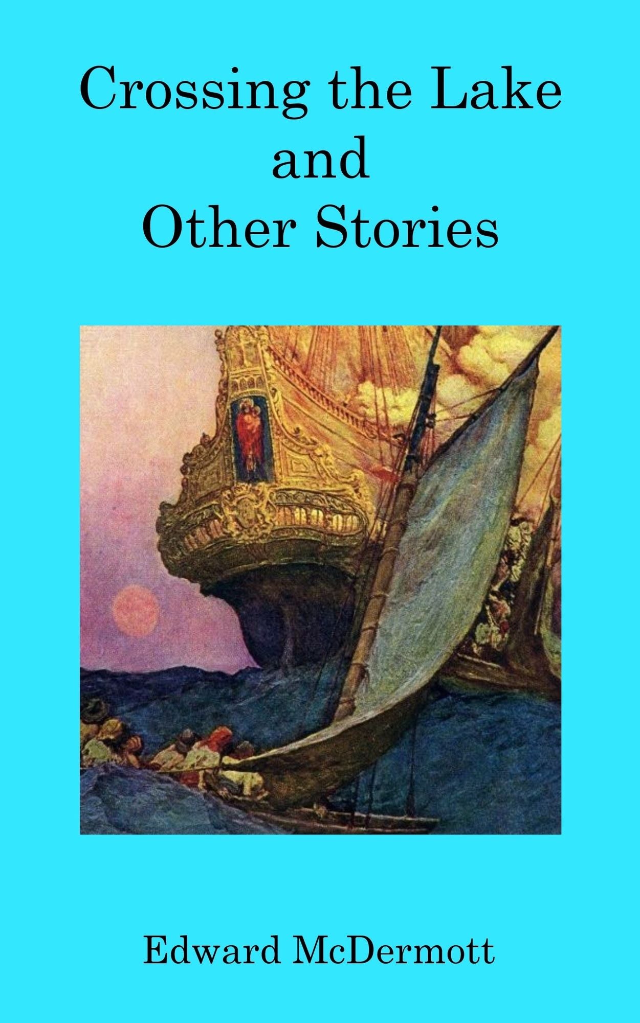 Crossing the Lake and Other Stories