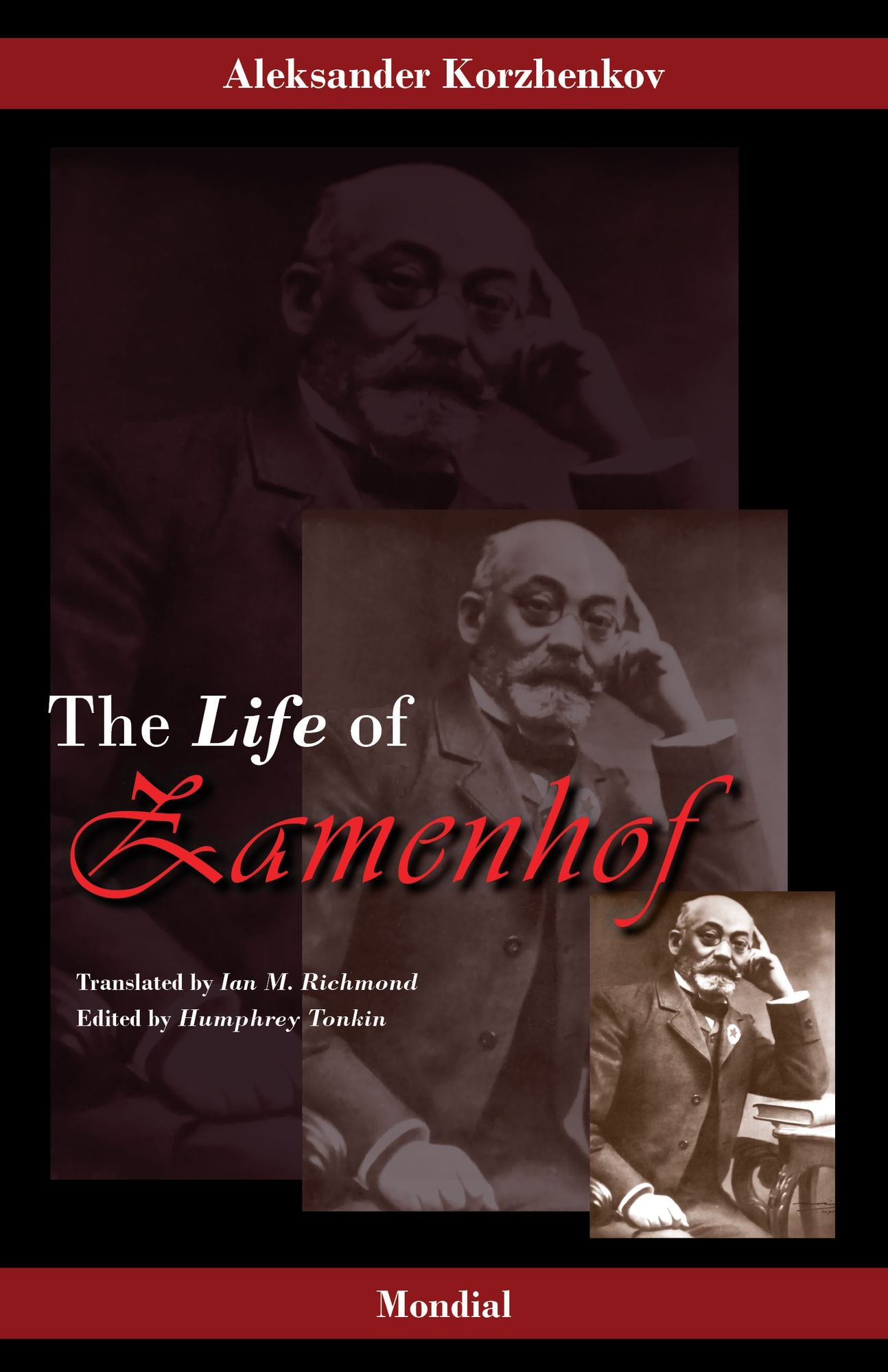 Zamenhof. The Life, Works and Ideas of the Author of Esperanto