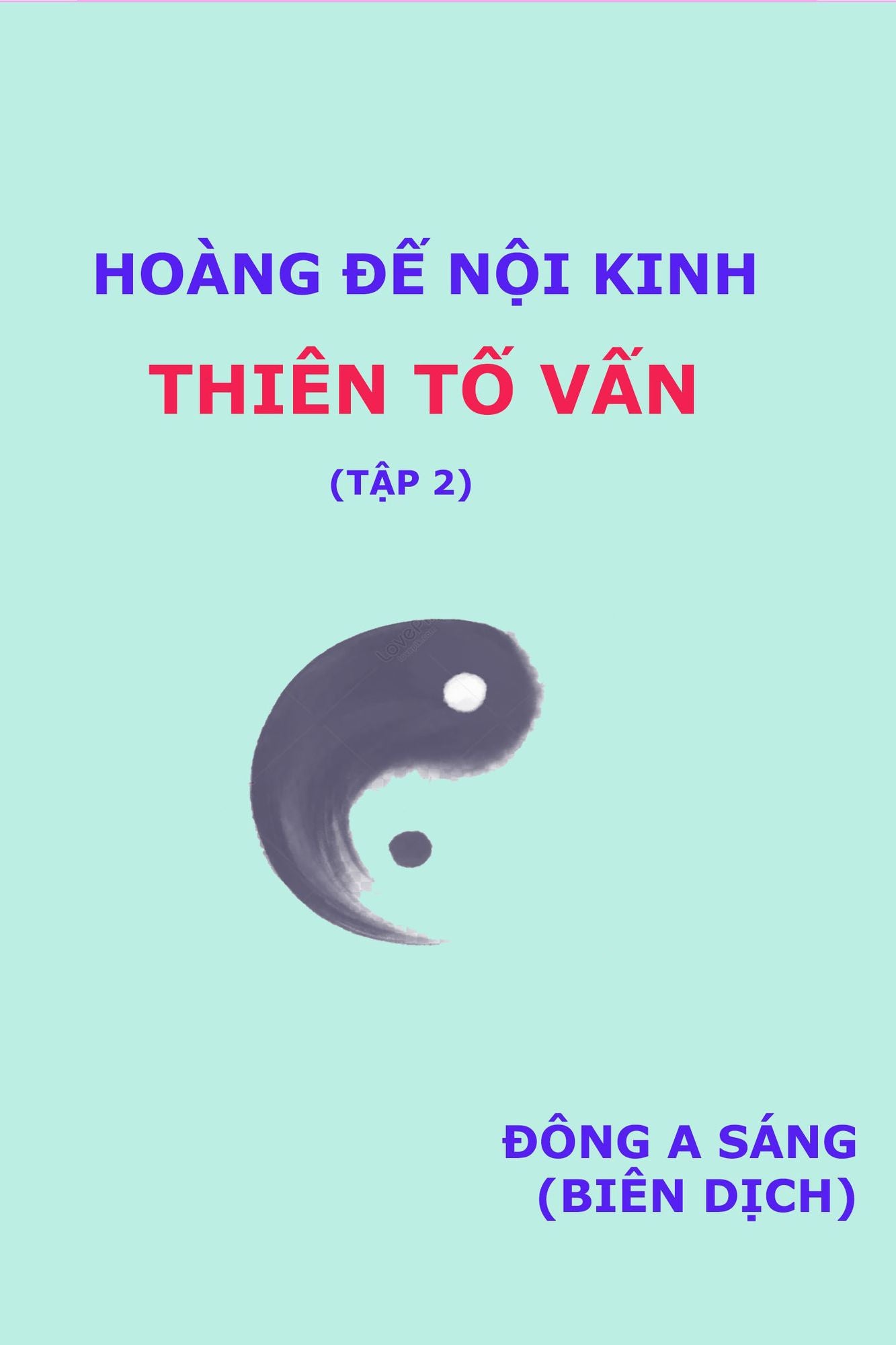 Hoang De noi kinh -Thien To van (tap 2)