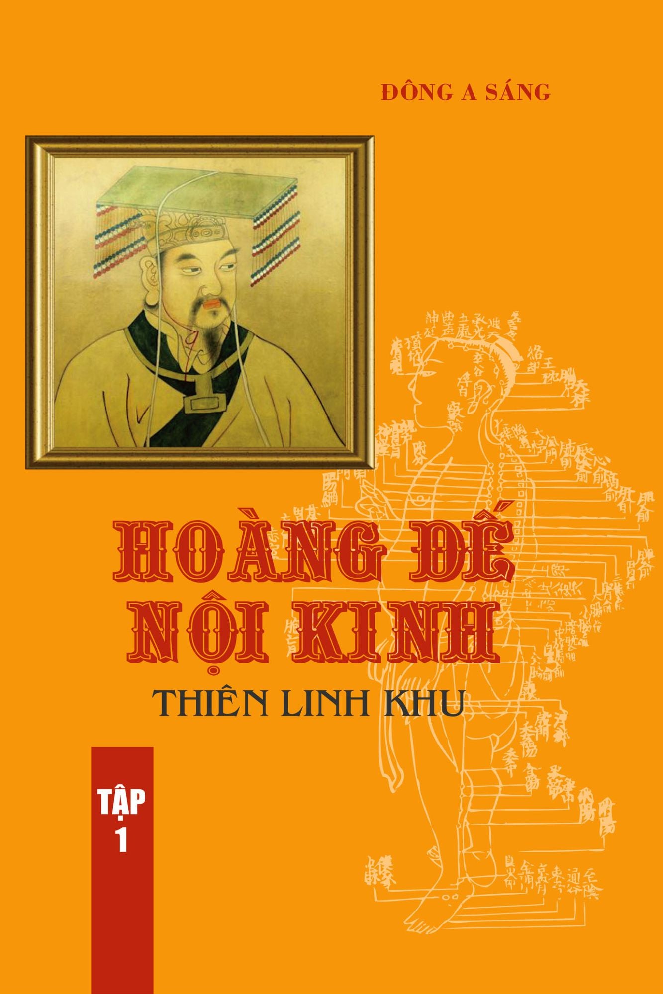Hoang De noi kinh -Thien Linh khu (tap 1)