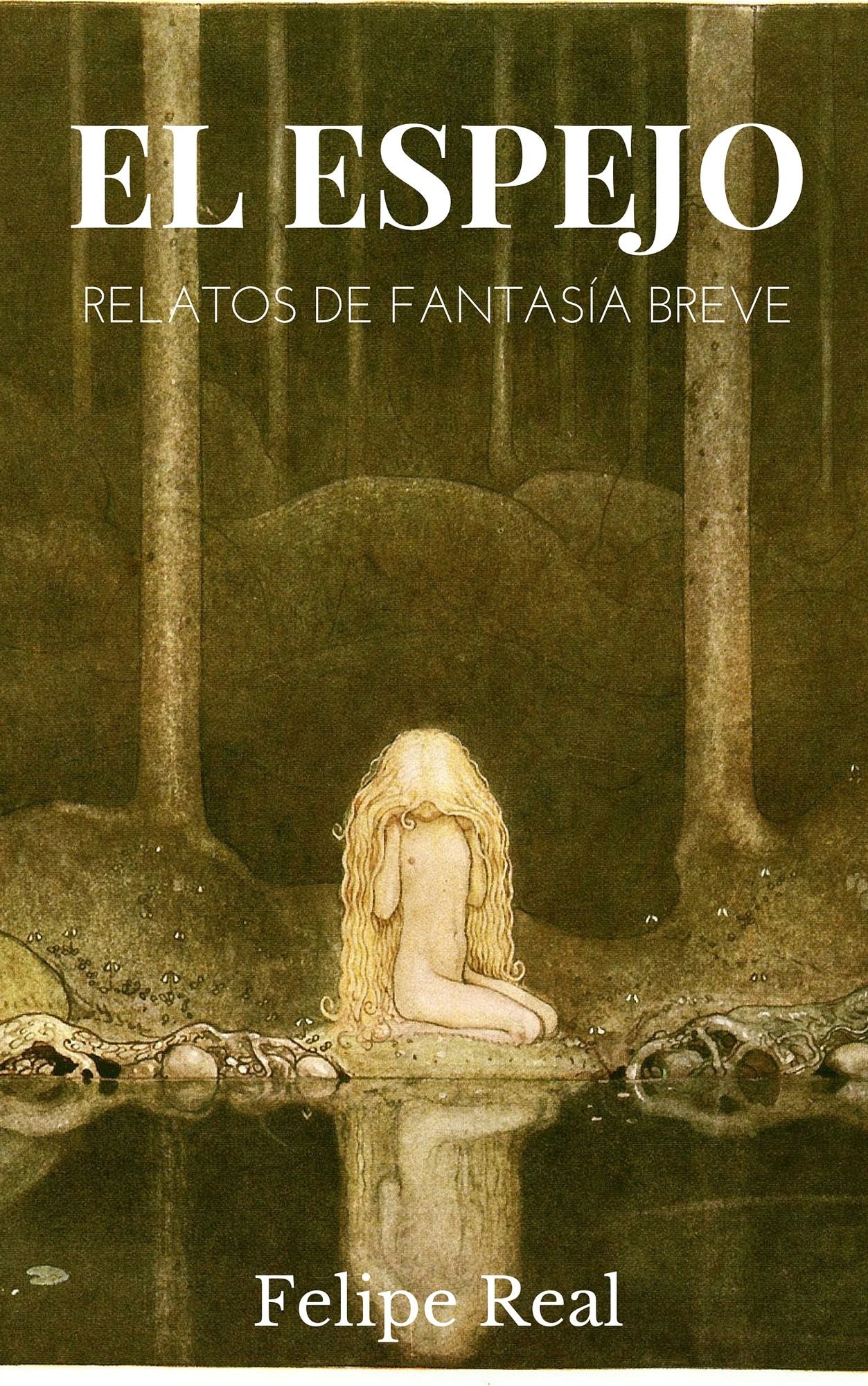 El espejo: Relatos de Fantasía breve
