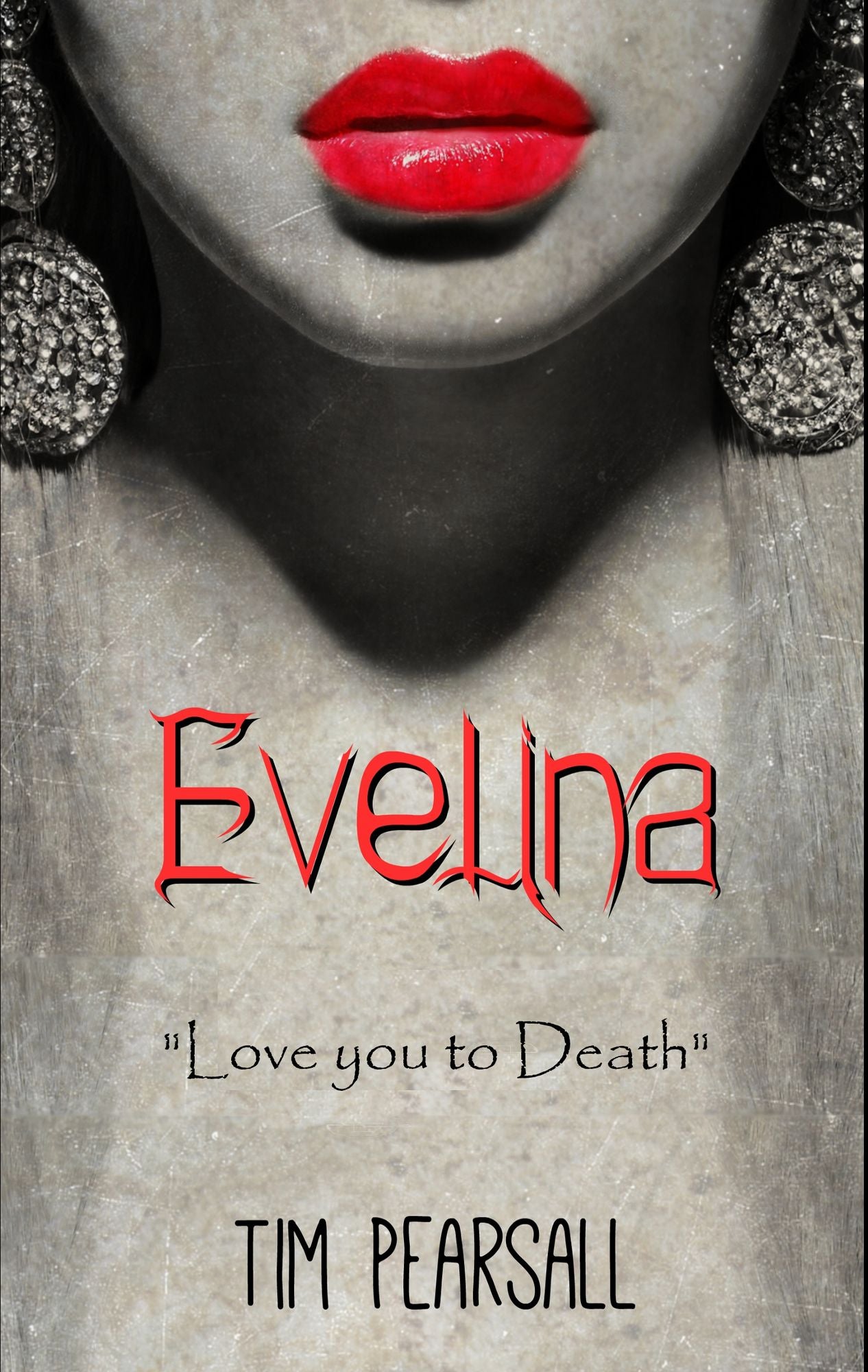 Evelina: "Love You To Death"