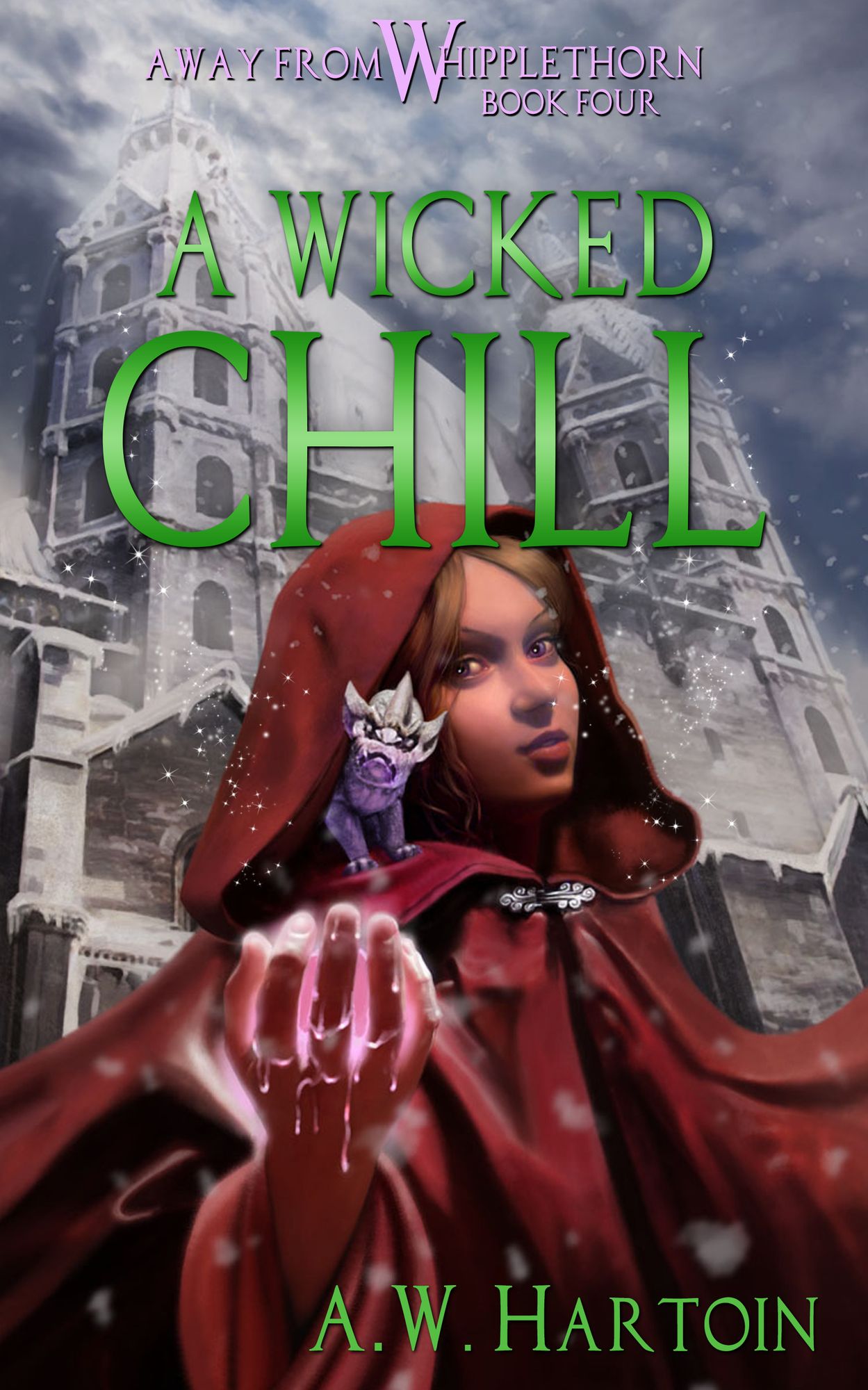 A Wicked Chill (Away From Whipplethorn Book Three)