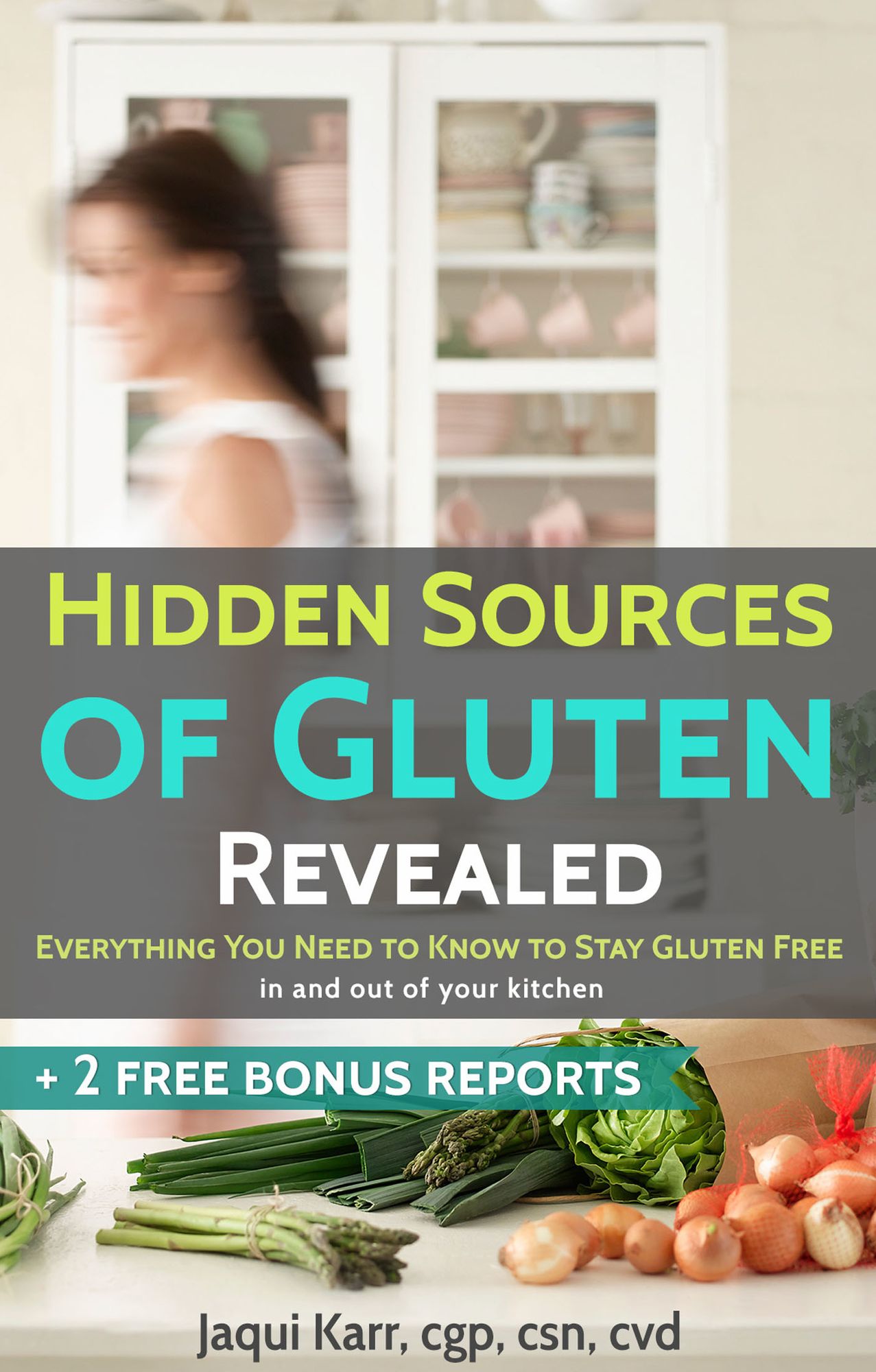 Hidden Sources of Gluten Revealed! Everything You Need to Know to Stay Gluten Free