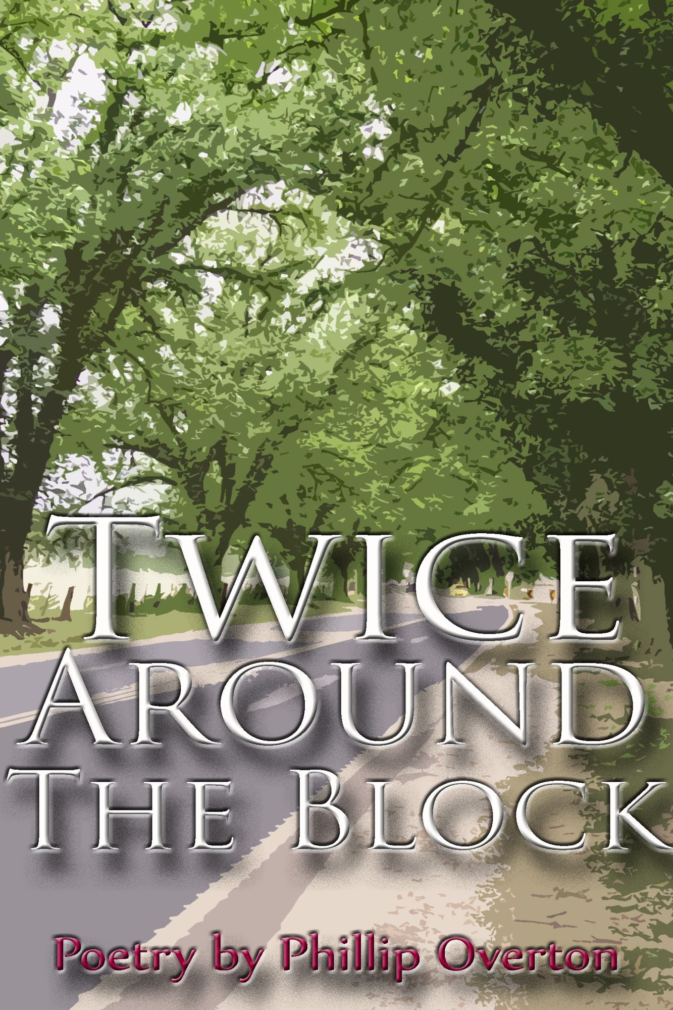 Twice Around The Block