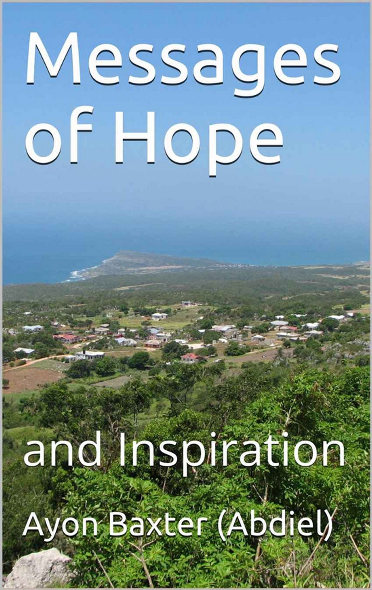 Messages of Hope: and Inspiration