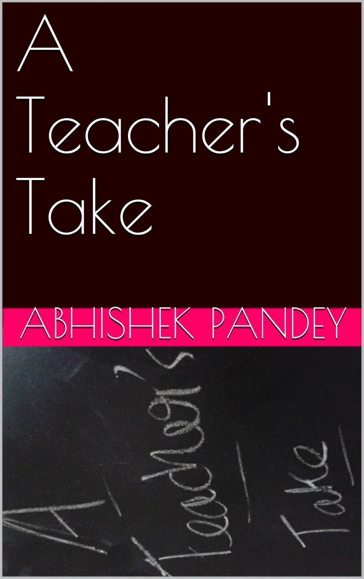 A Teacher's Take