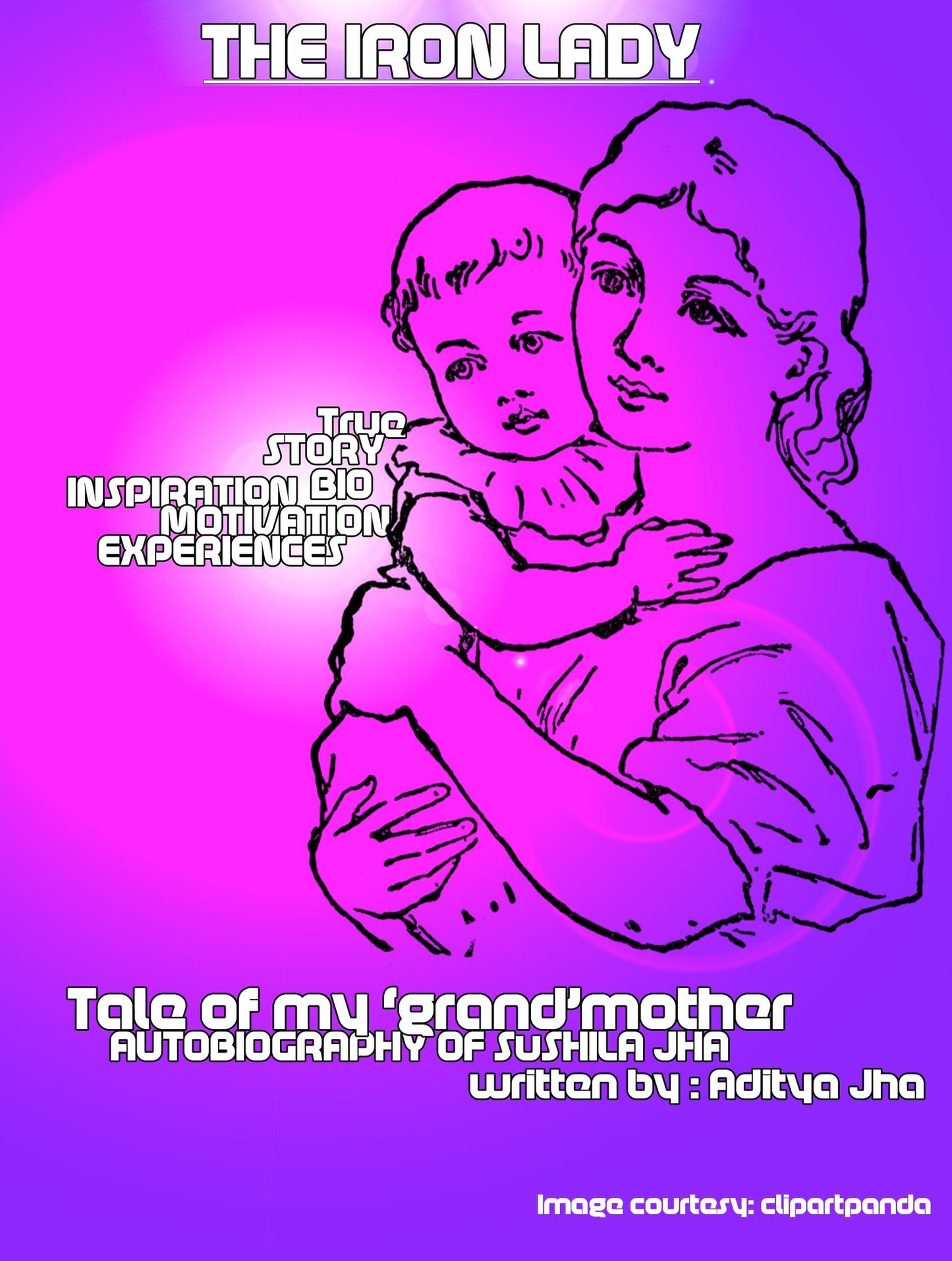 The Iron Lady: Tale of my grandmother