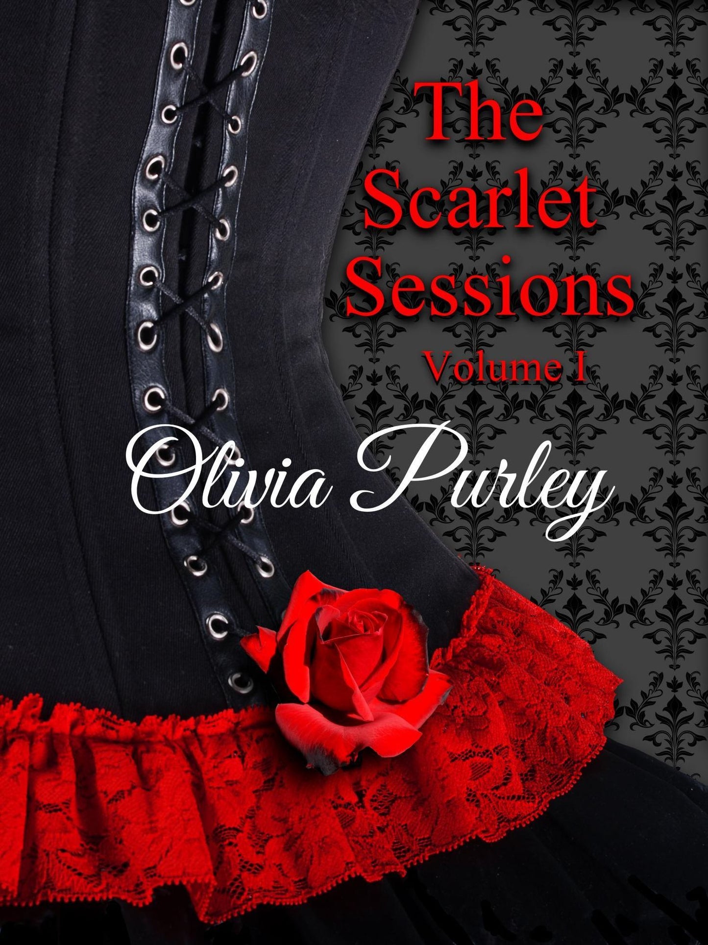 The Scarlet Sessions Volume I