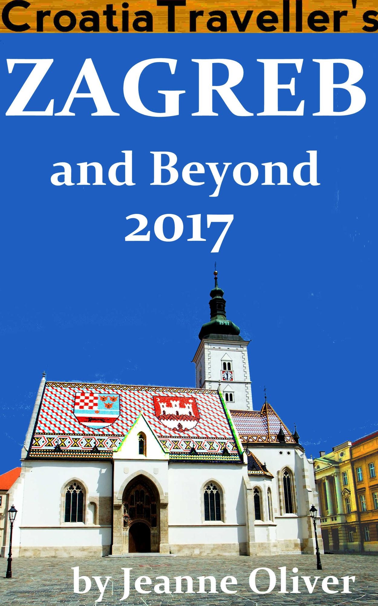 Croatia Traveller's Zagreb and Plitvice Lakes 2018