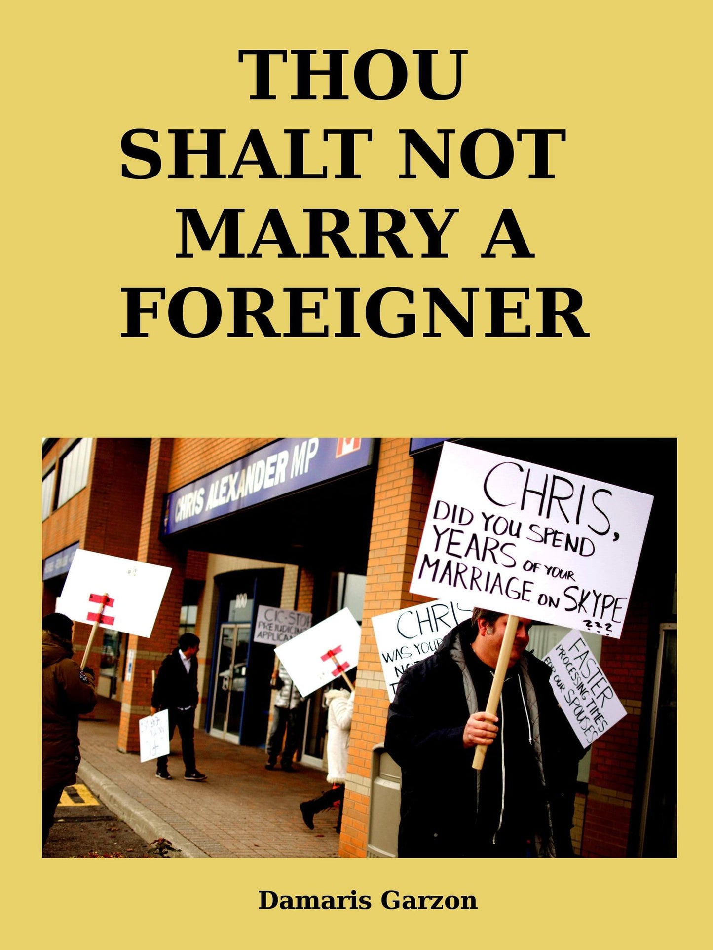Thou Shalt Not Marry A Foreigner