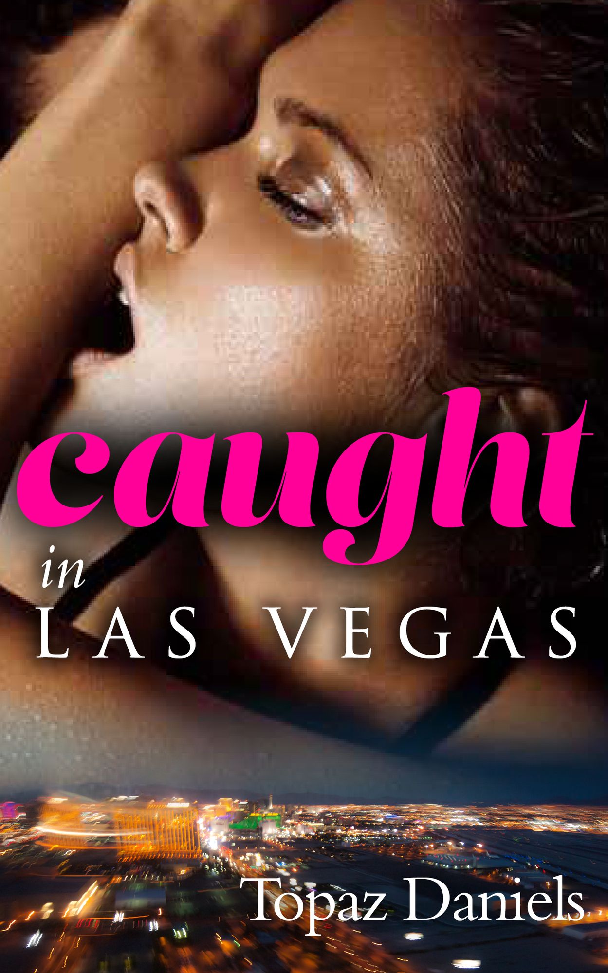 Caught in Las Vegas