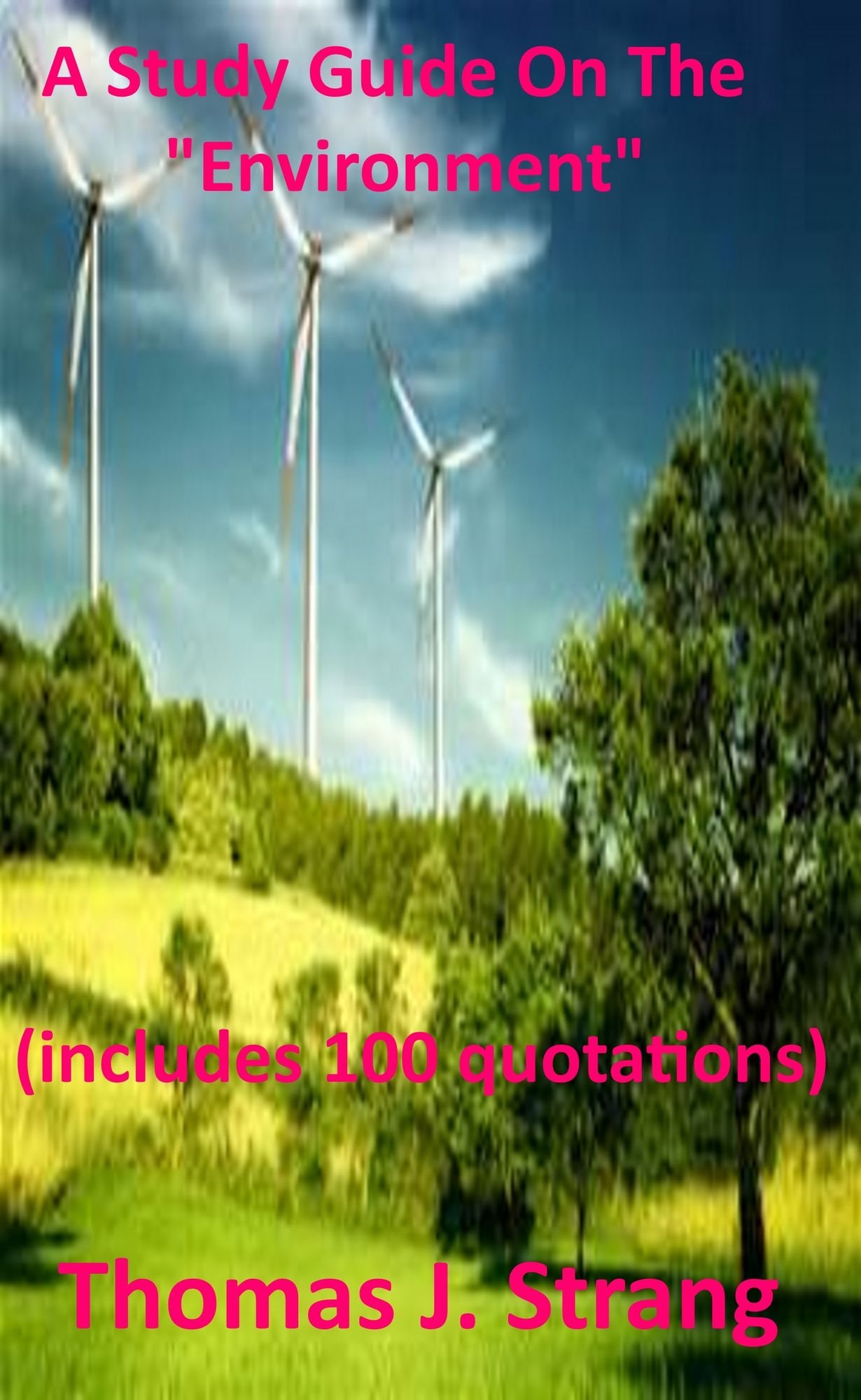 A Study Guide On The "Environment"