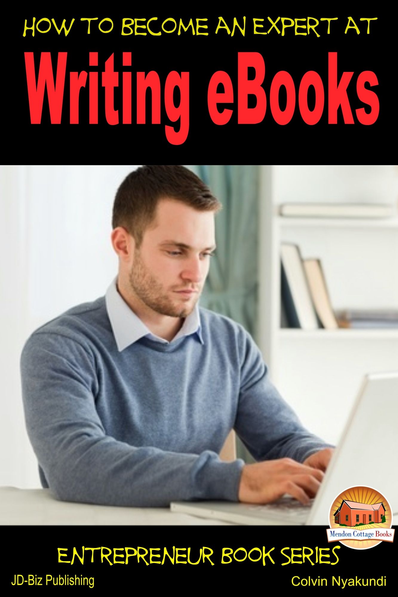 How to Become an Expert at Writing eBooks