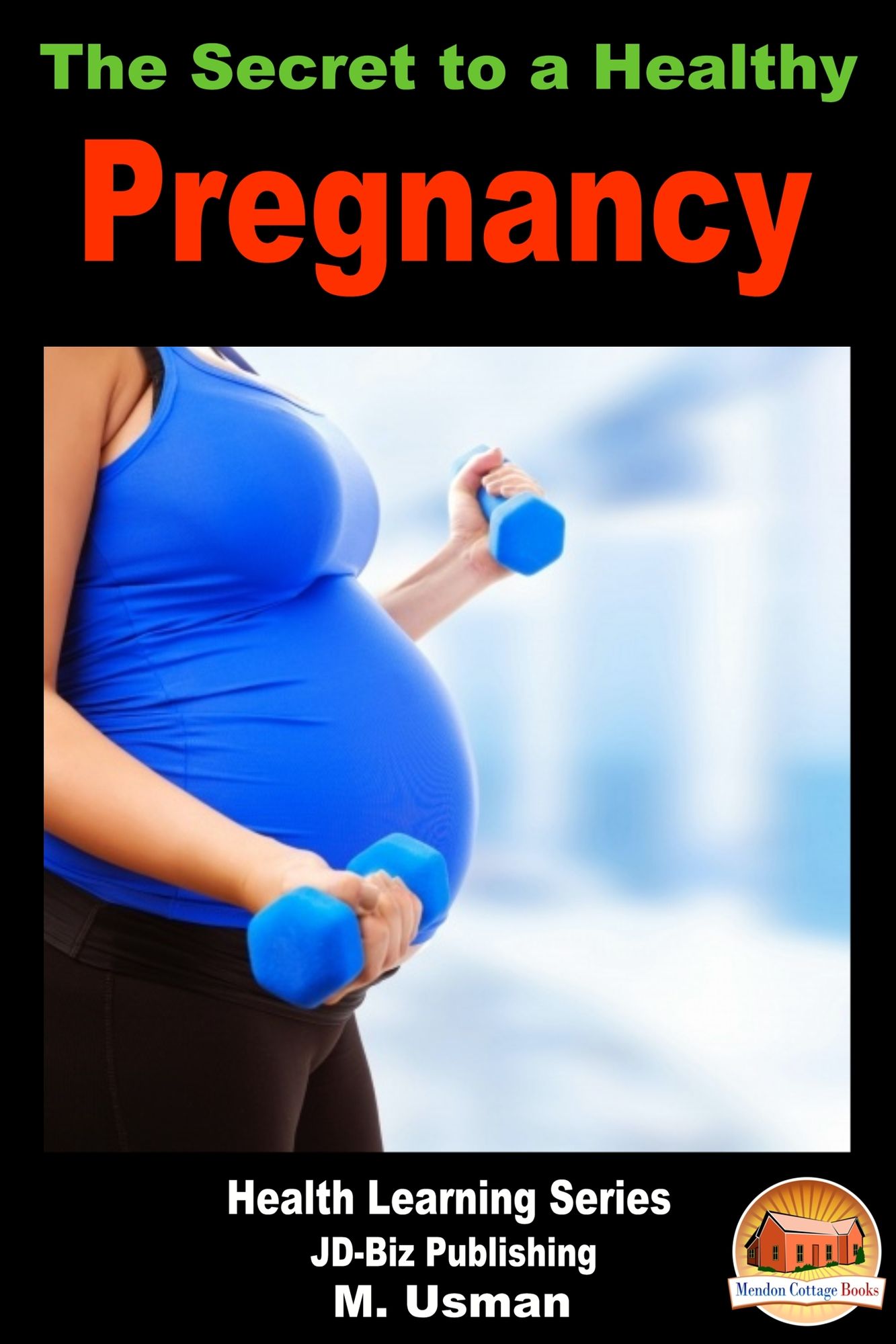 The Secret to a Healthy Pregnancy