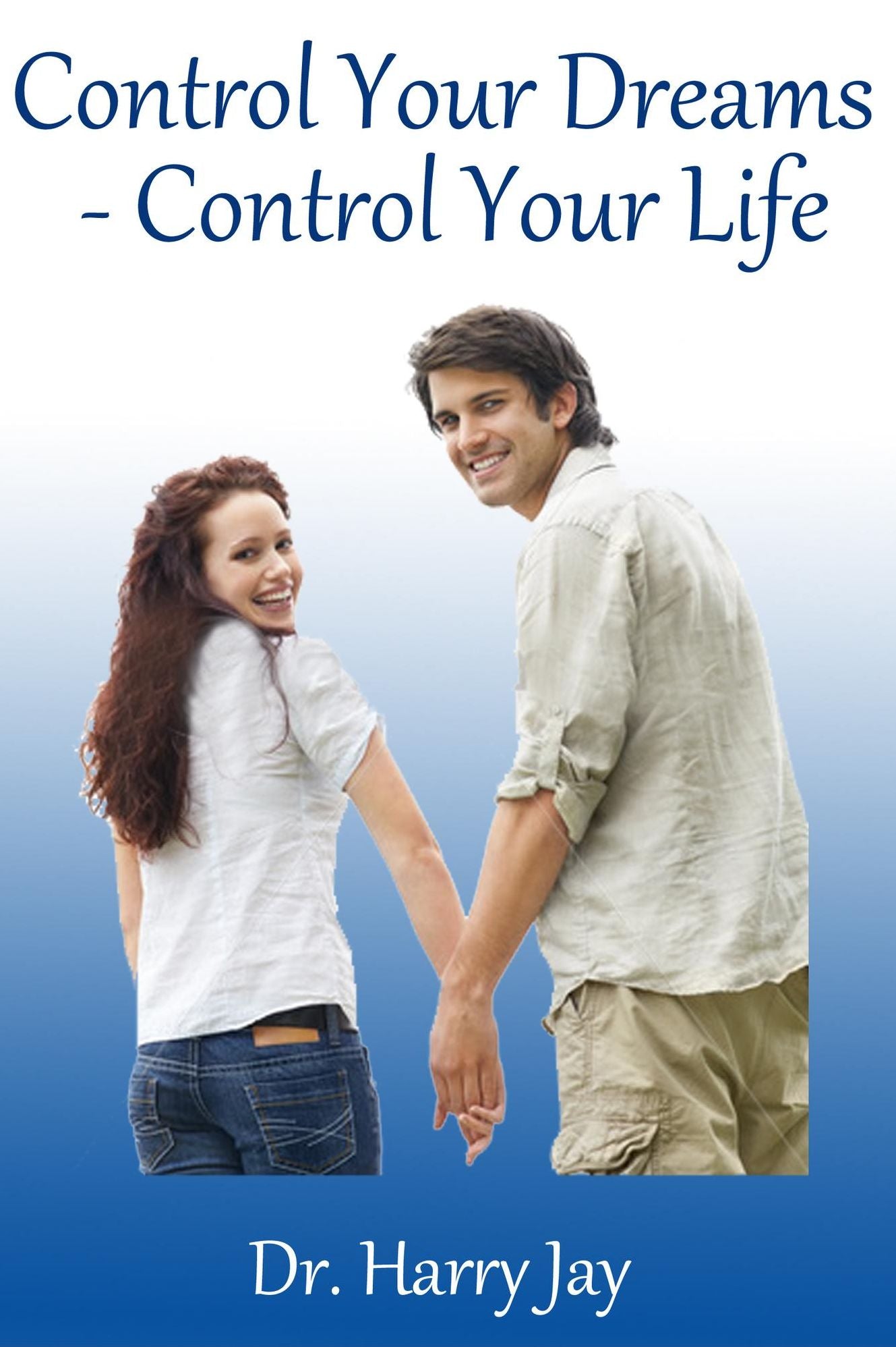 Control Your Dreams: Control Your Life