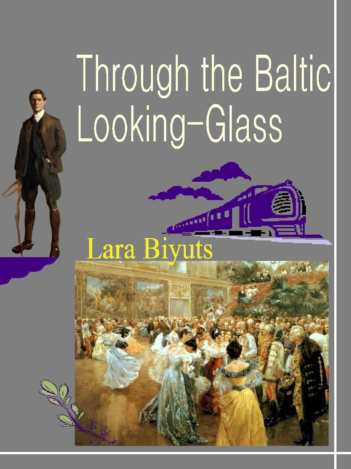 Through the Baltic Looking-Glass
