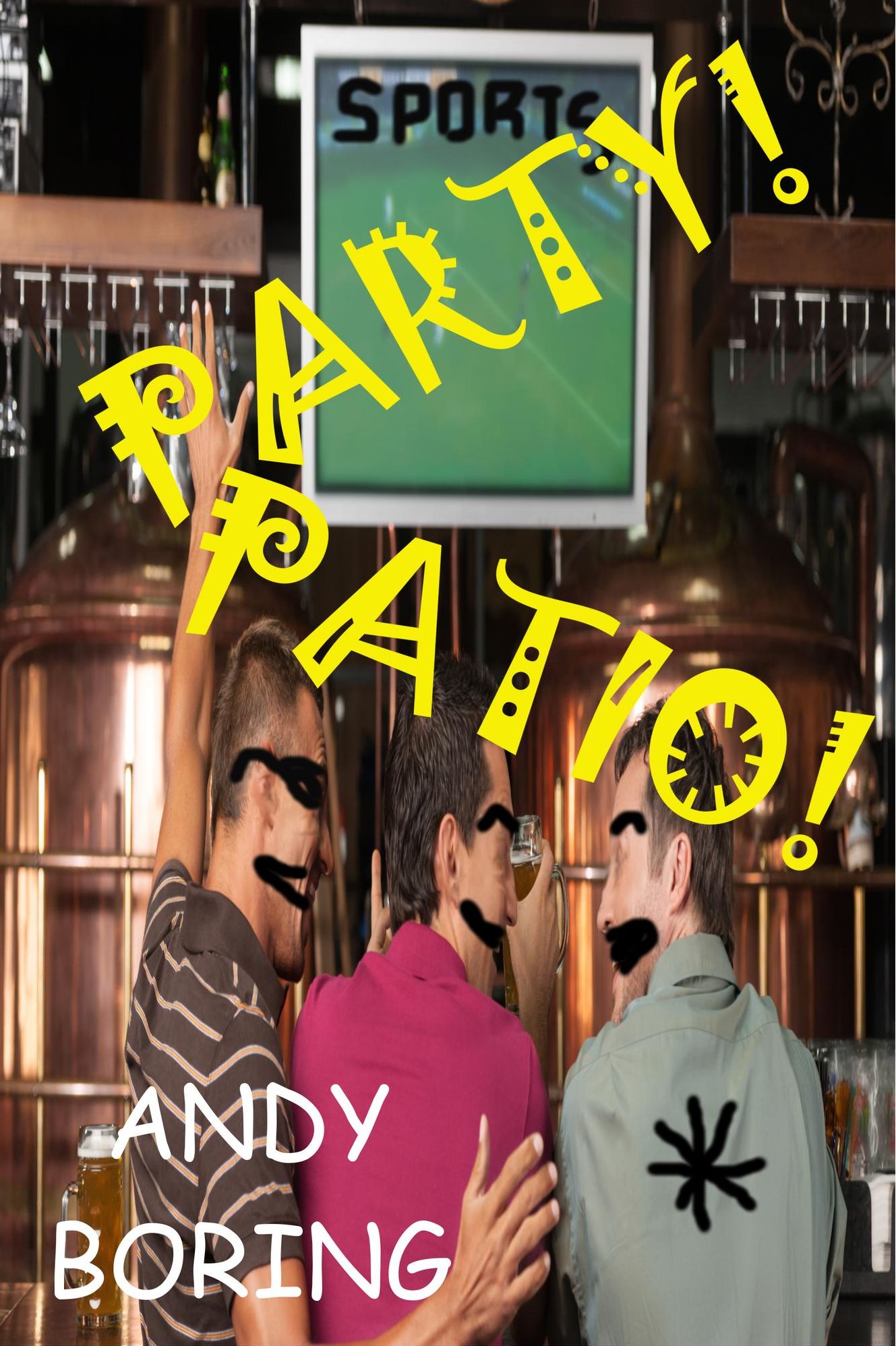 Party! Patio!