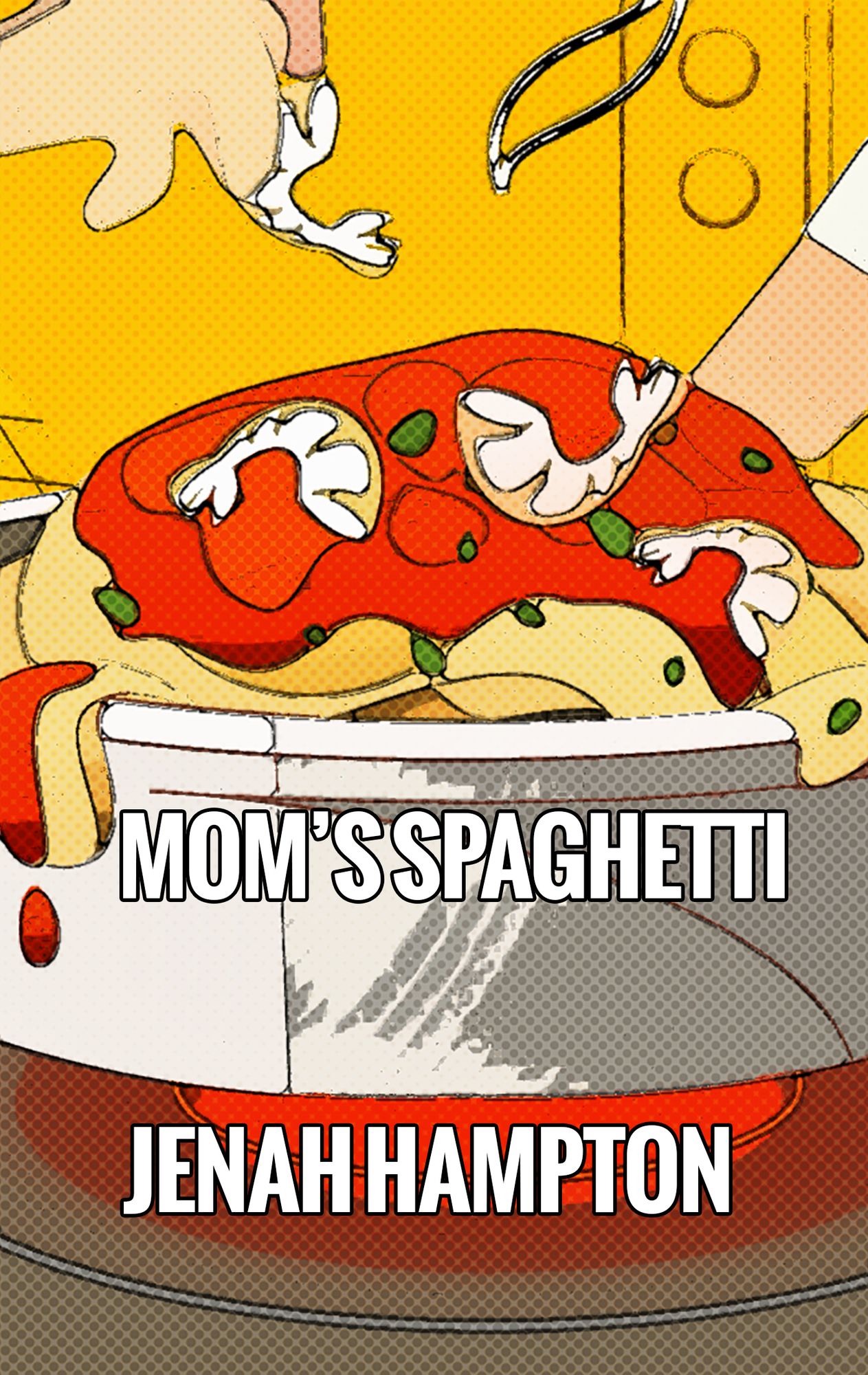 Mom's Spaghetti (Illustrated Children's Book Ages 2-5)