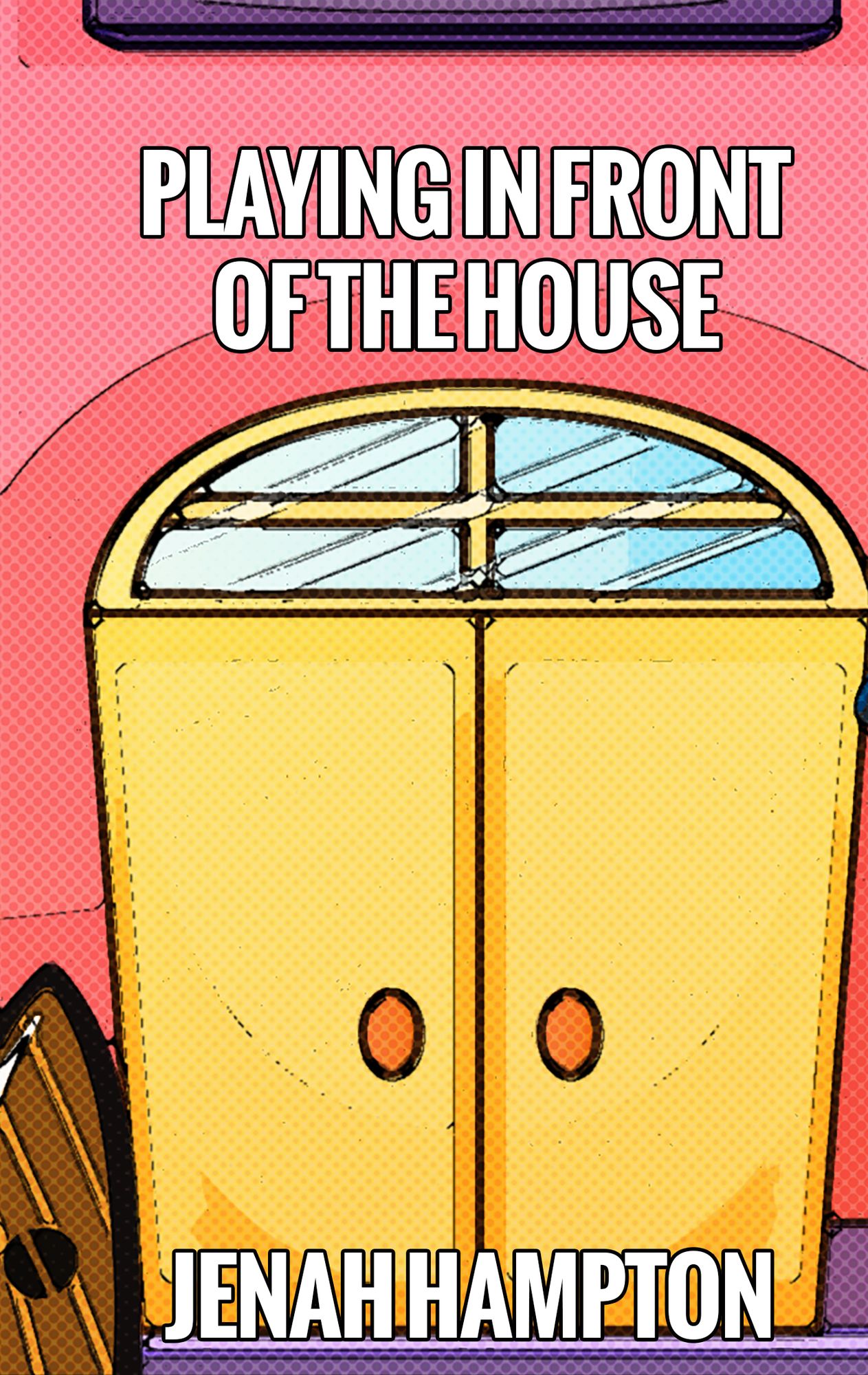 Playing in front of the House (Illustrated Children's Book Ages 2-5)