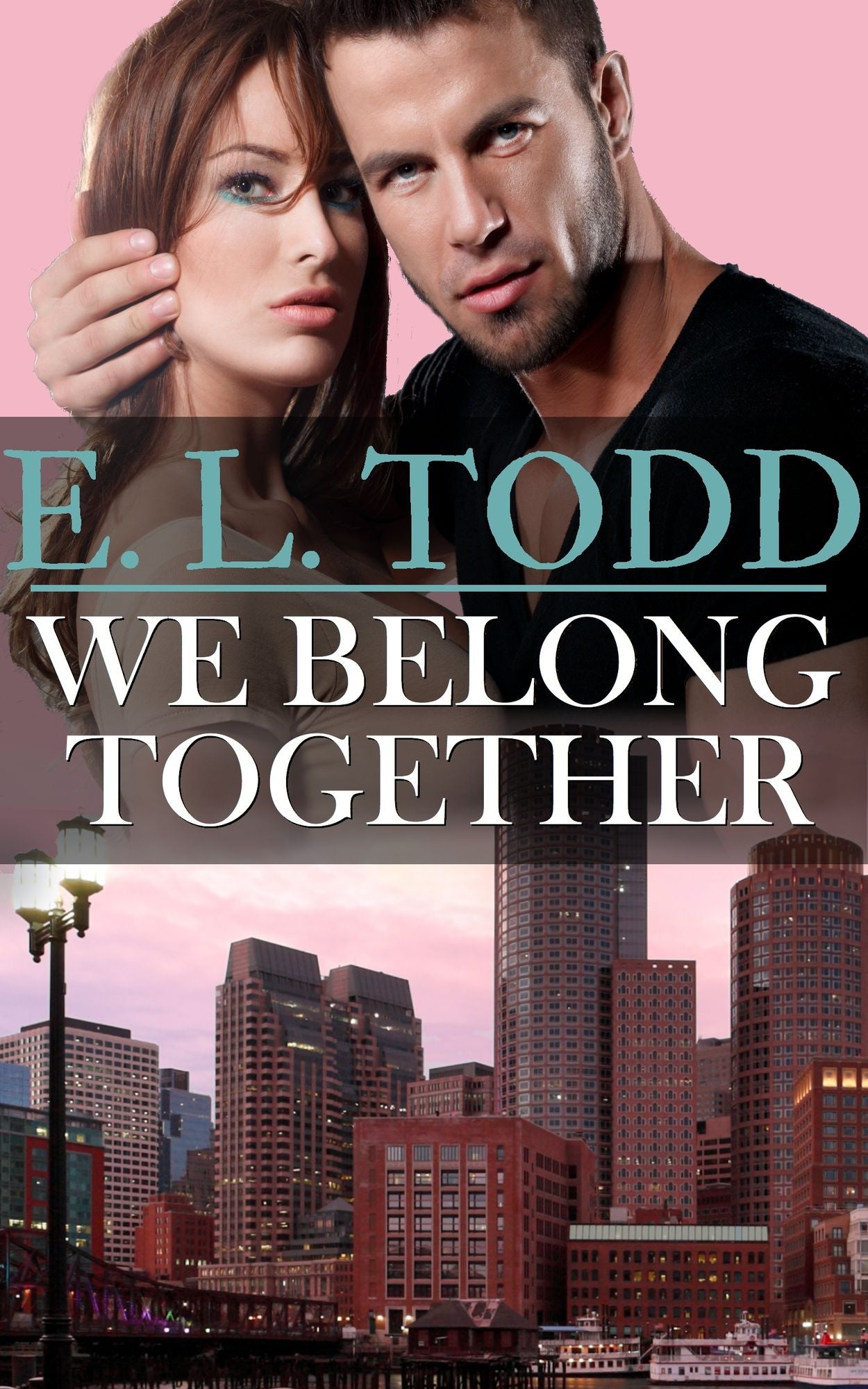 We Belong Together (Forever and Ever #5)
