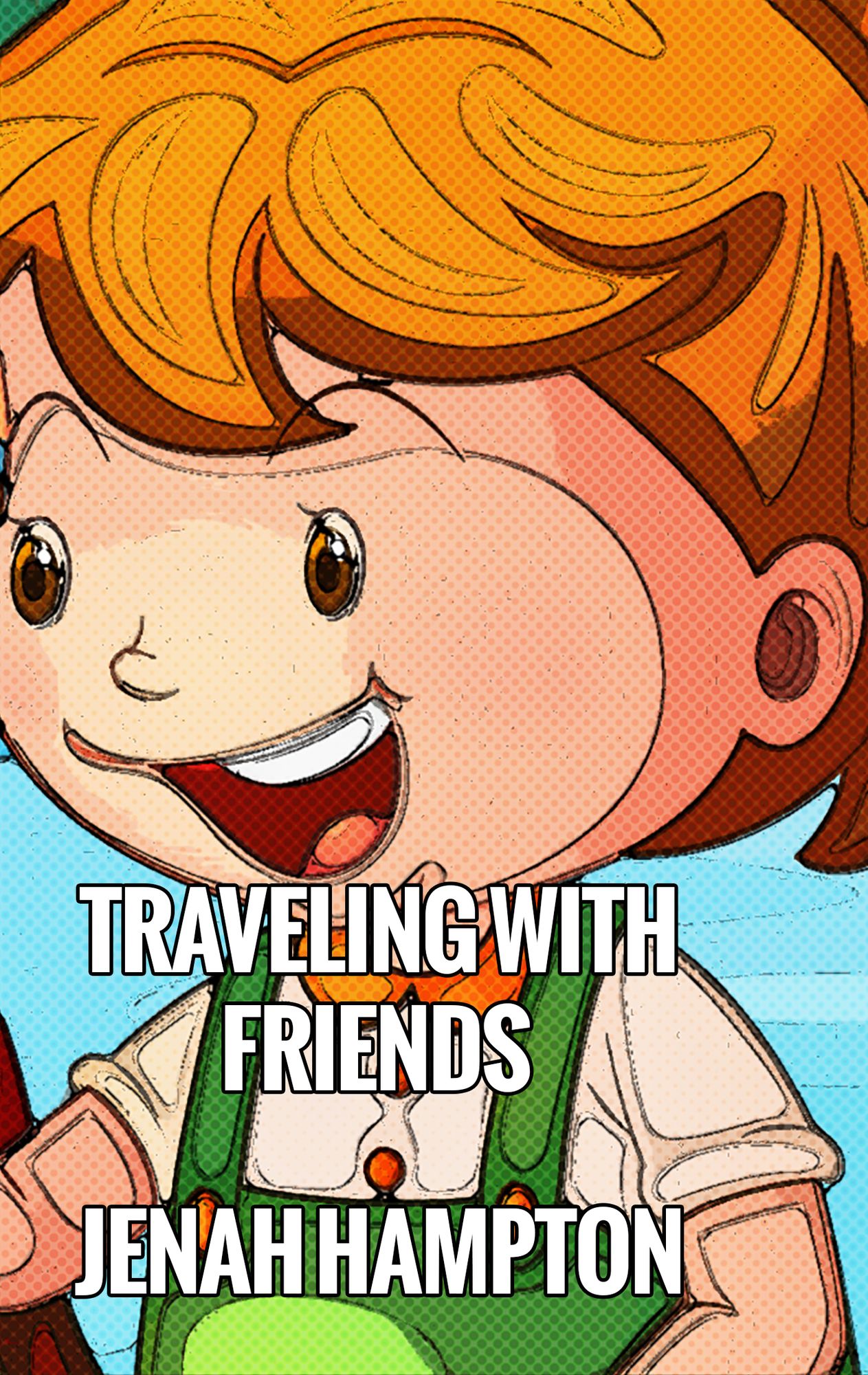 Traveling With Friends (Illustrated Children's Book Ages 2-5)