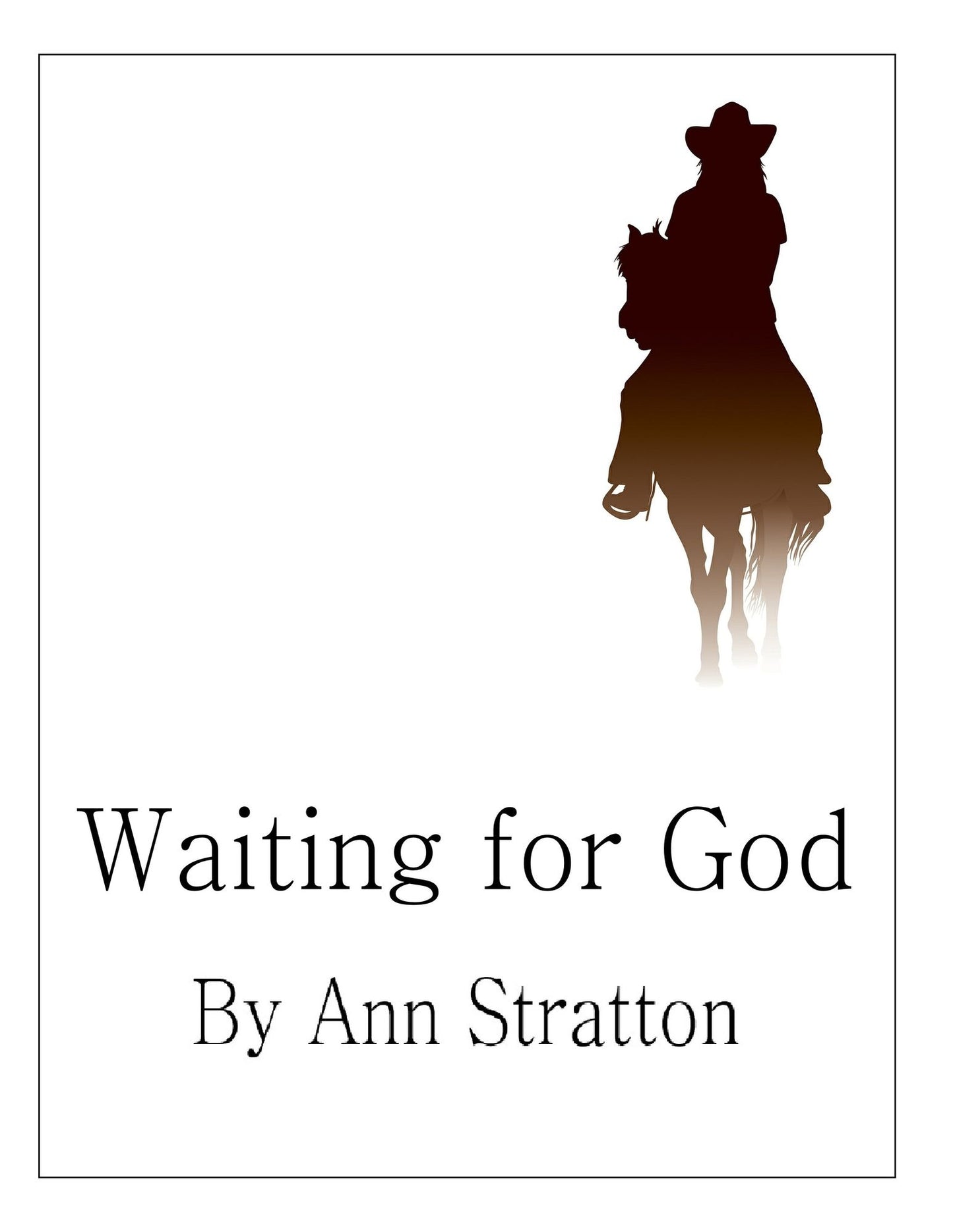 Waiting For God