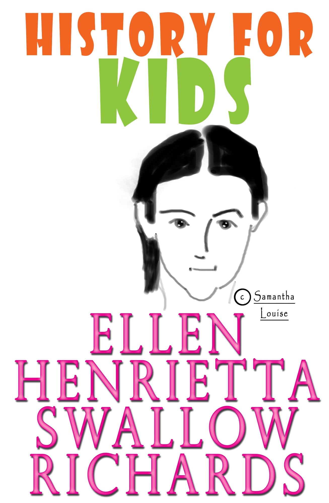 History for Kids: Ellen Henrietta Swallow Richards
