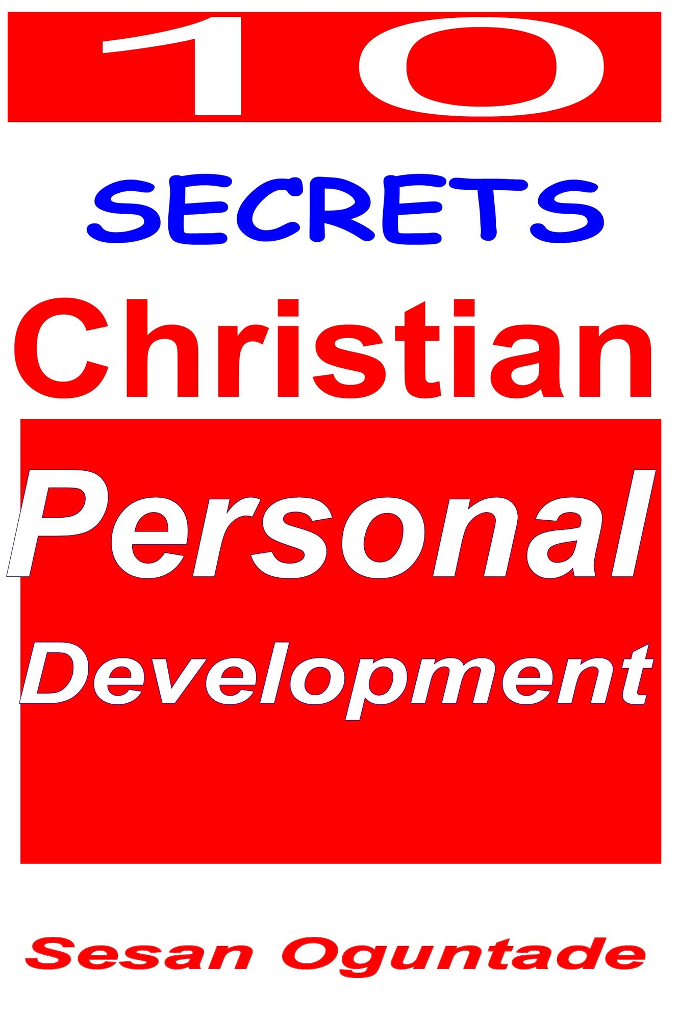 10 Secrets of Christian Personal Development