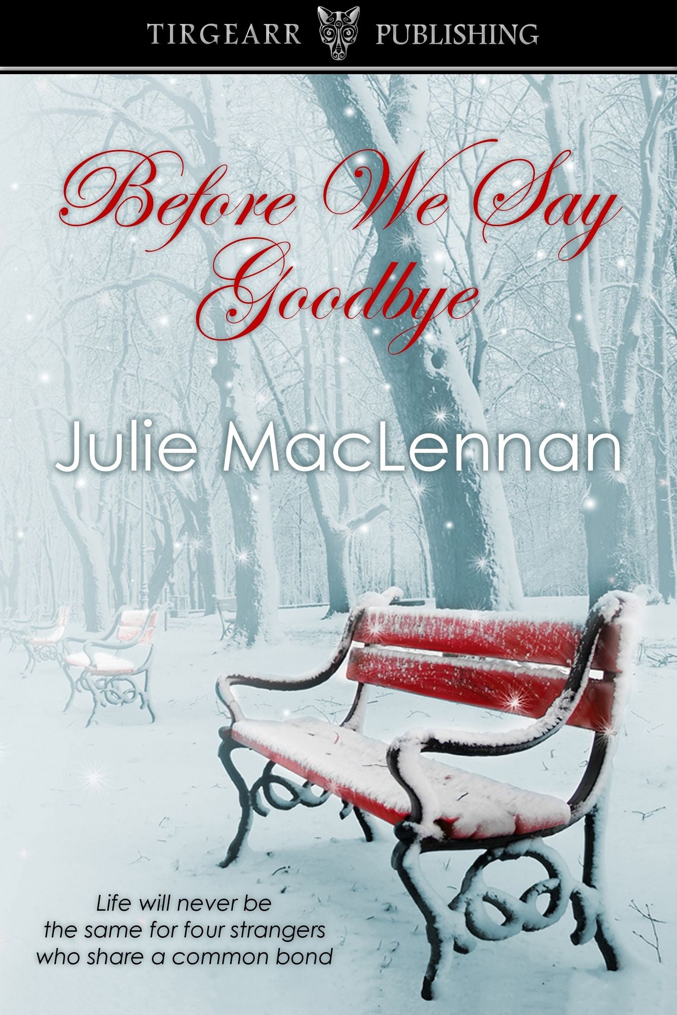 Before We Say Goodbye