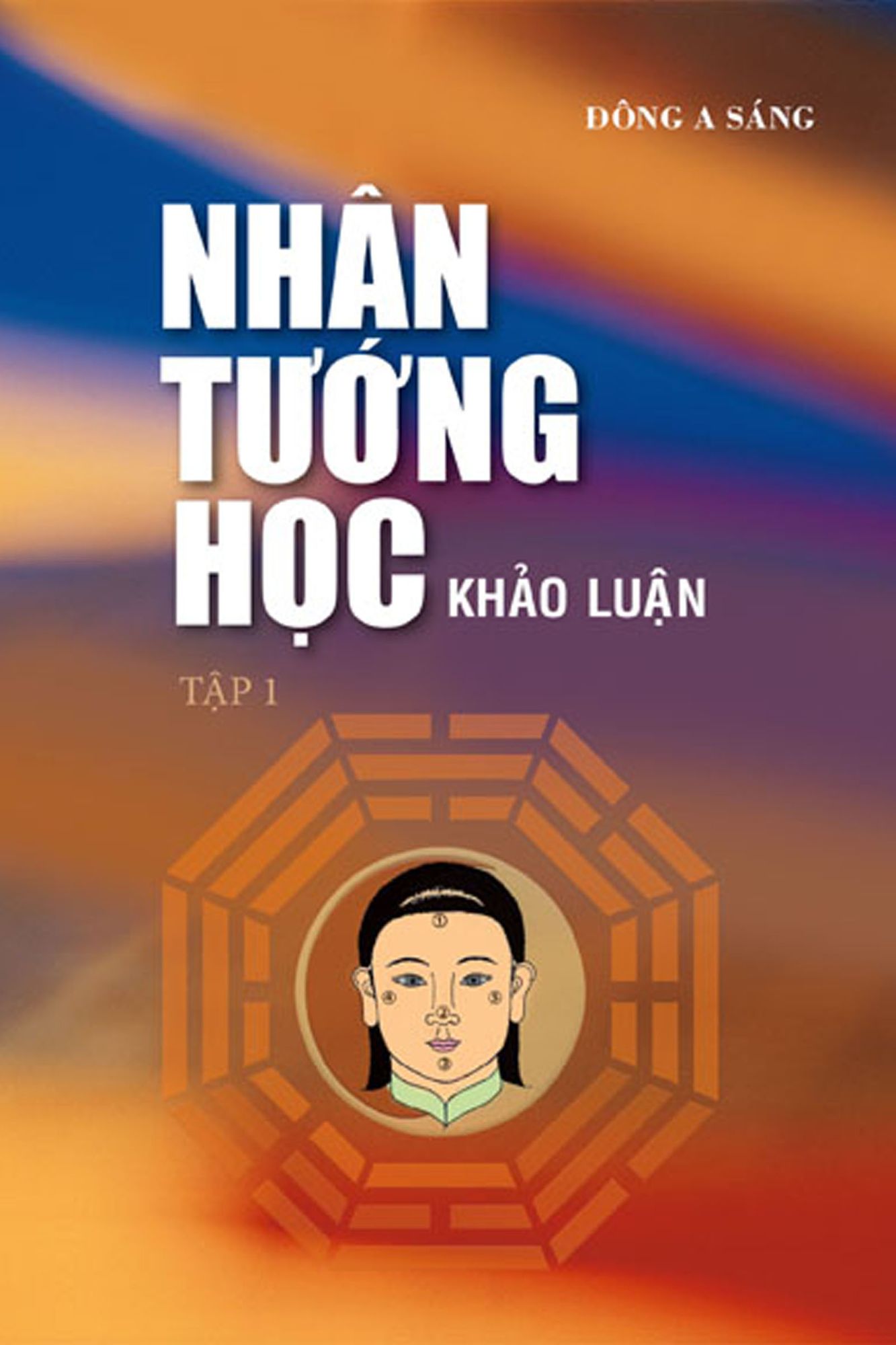 Nhan tuong hoc - Khao luan (tap 1)