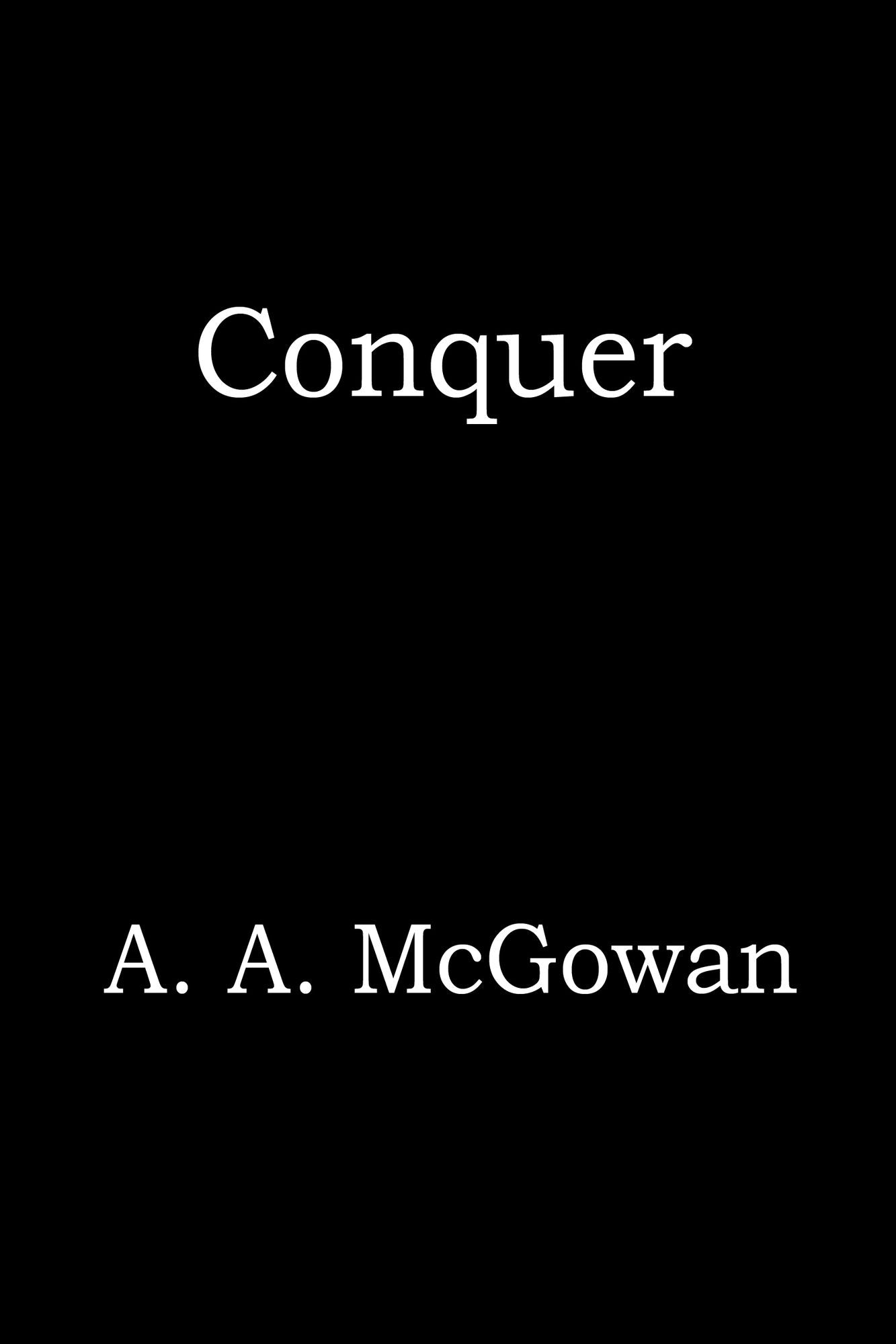Conquer