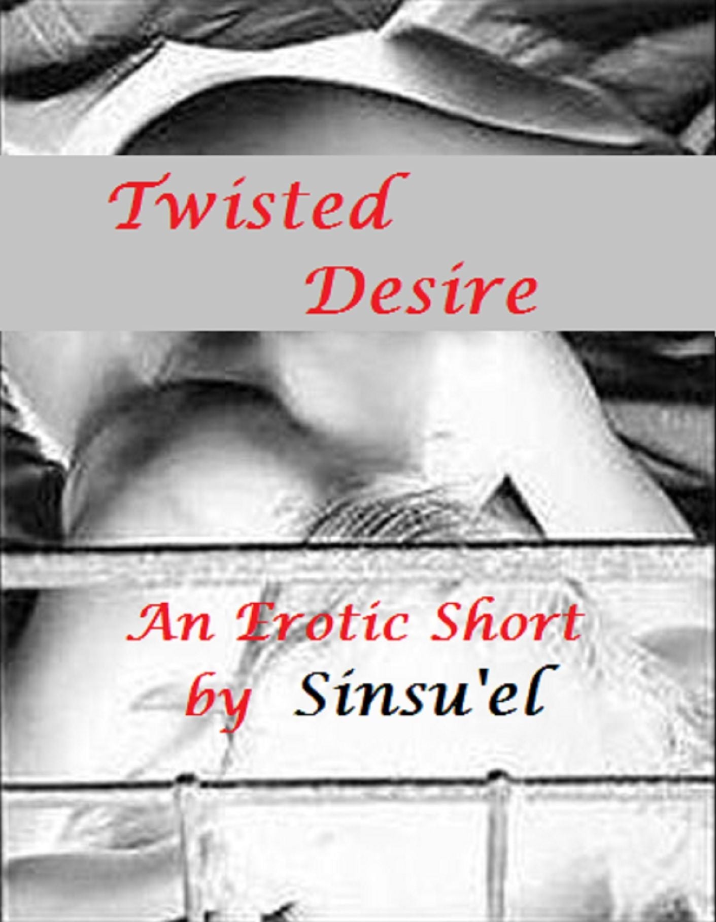 Twisted Desire
