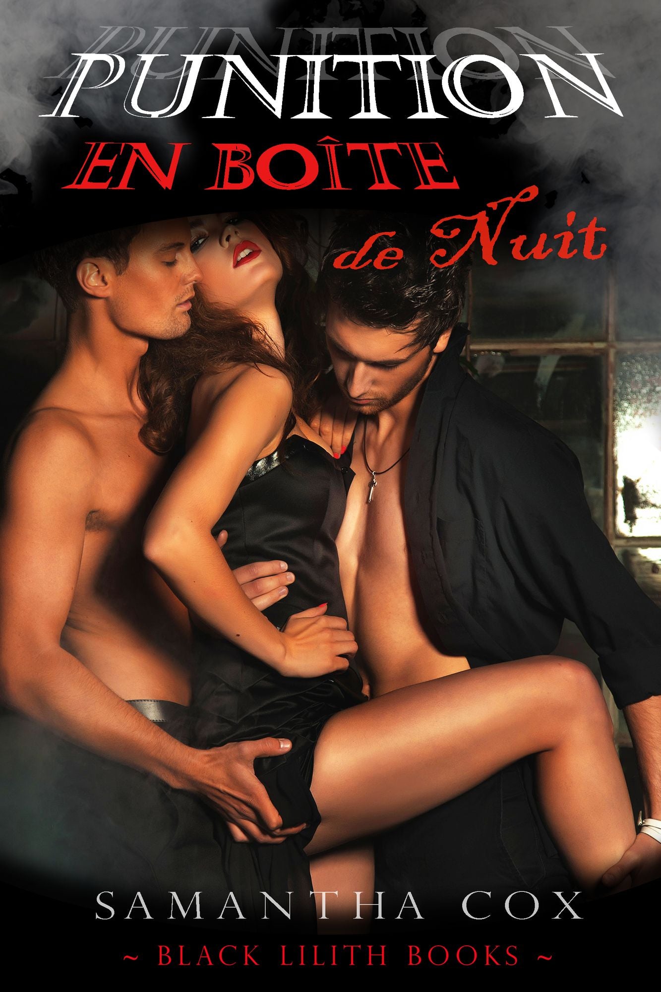Punition en Boîte de Nuit (BDSM, Spanking, BBW, Initiation, Ménage a Trois, Soumission et Domination)