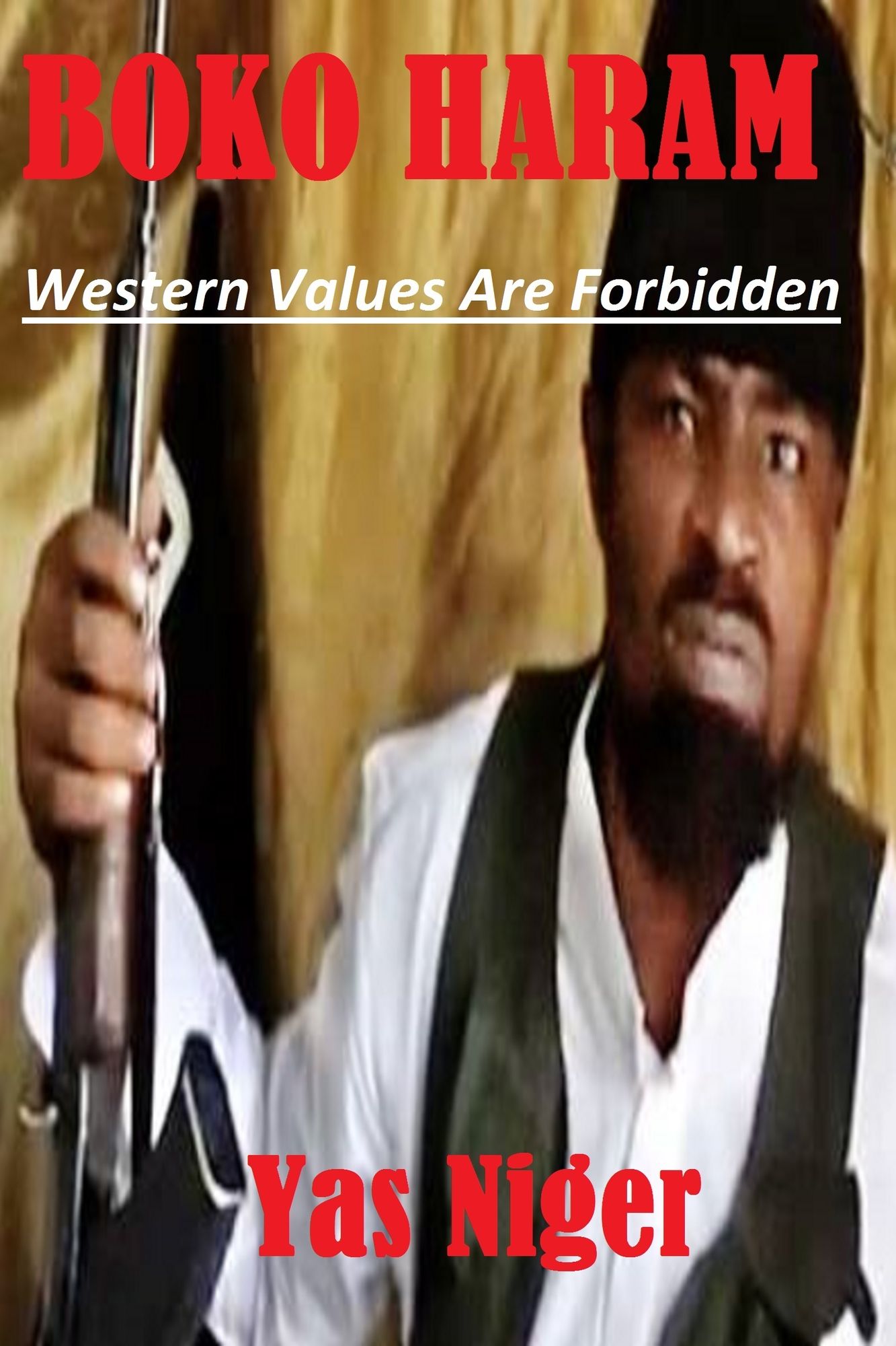 Boko Haram: Western Values Are Forbidden