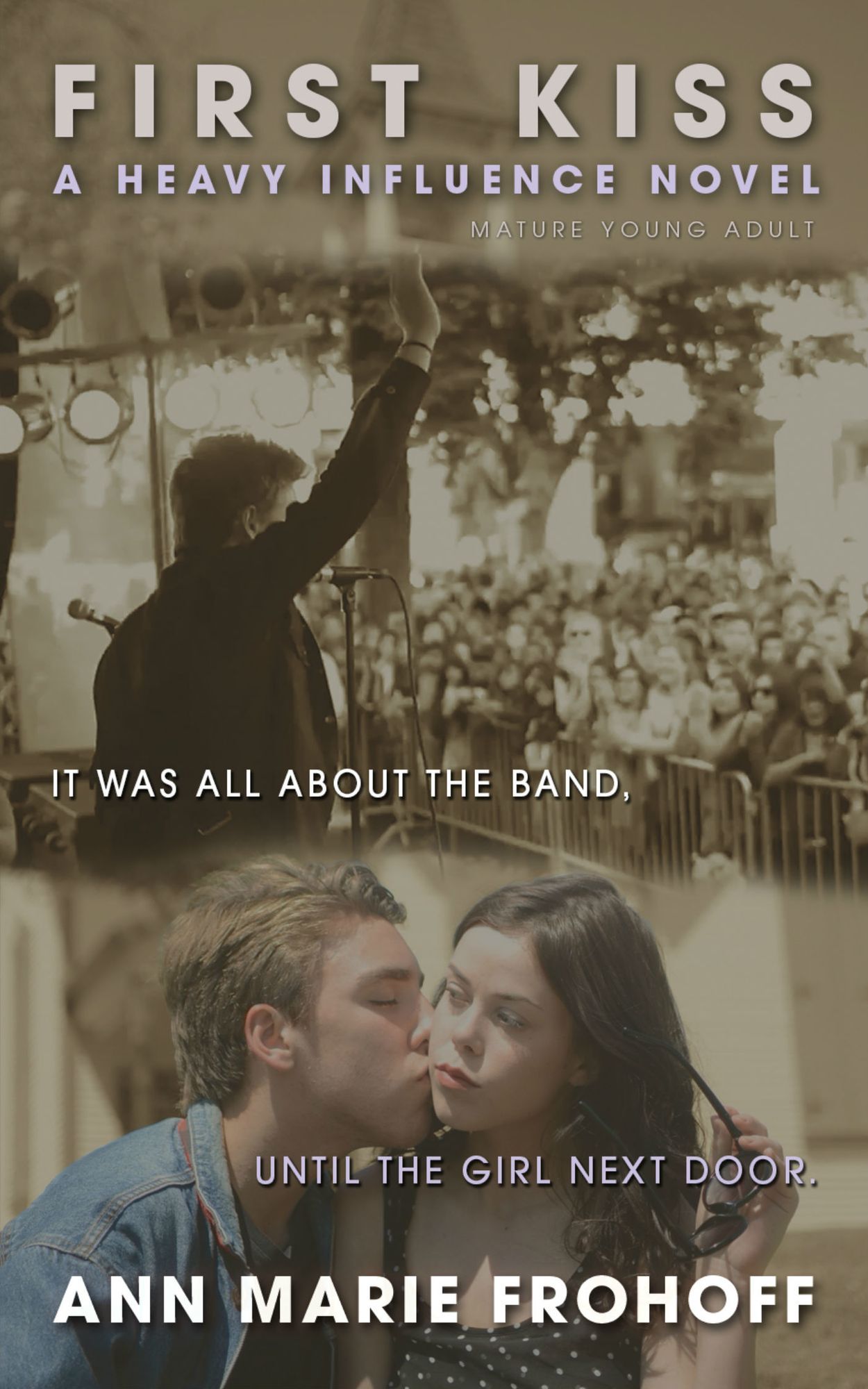 First Kiss (Heavy Influence #1)