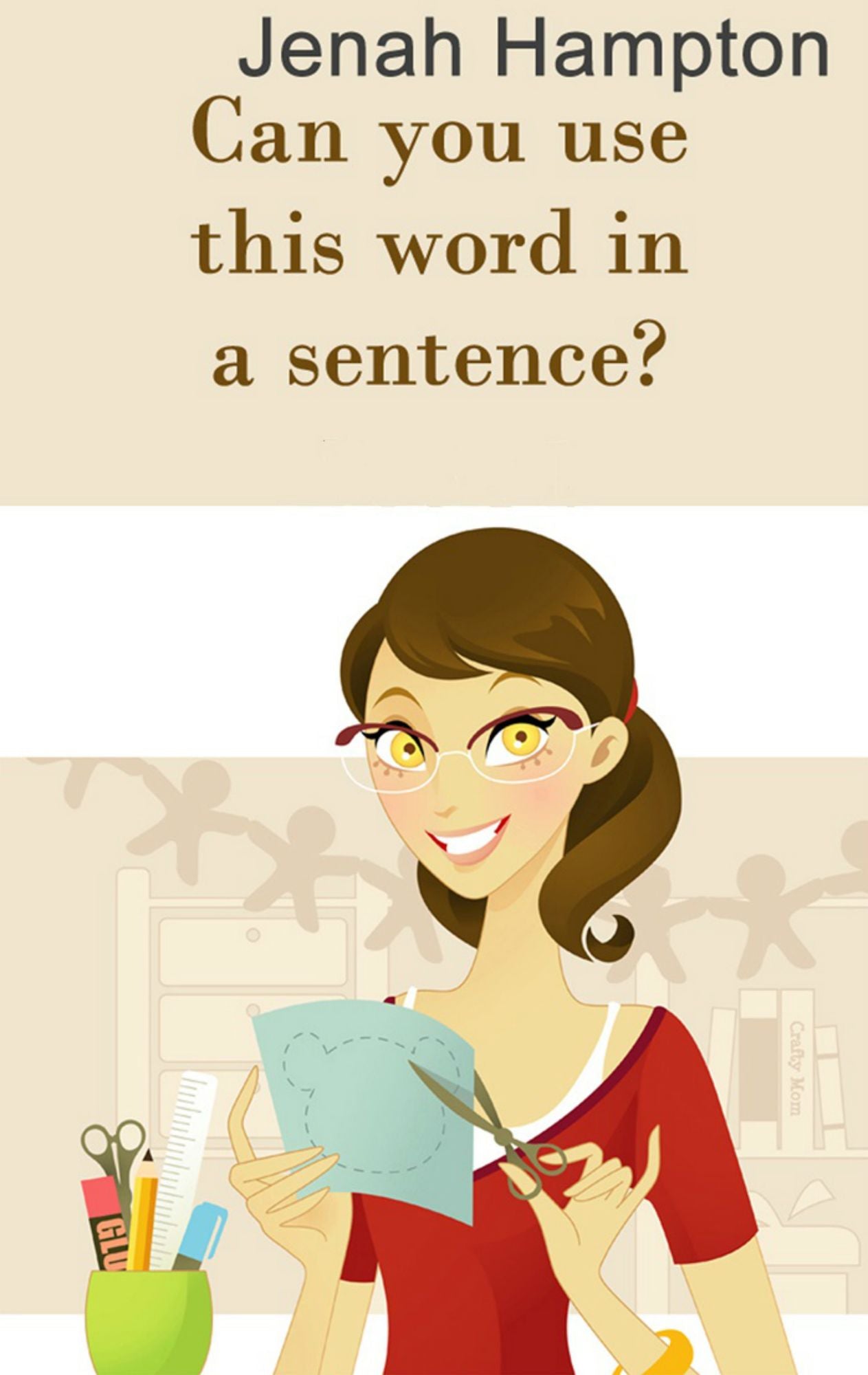 Can you use this word in a sentence? (Lesson 1) (Illustrated Children's Book Ages 2-5)